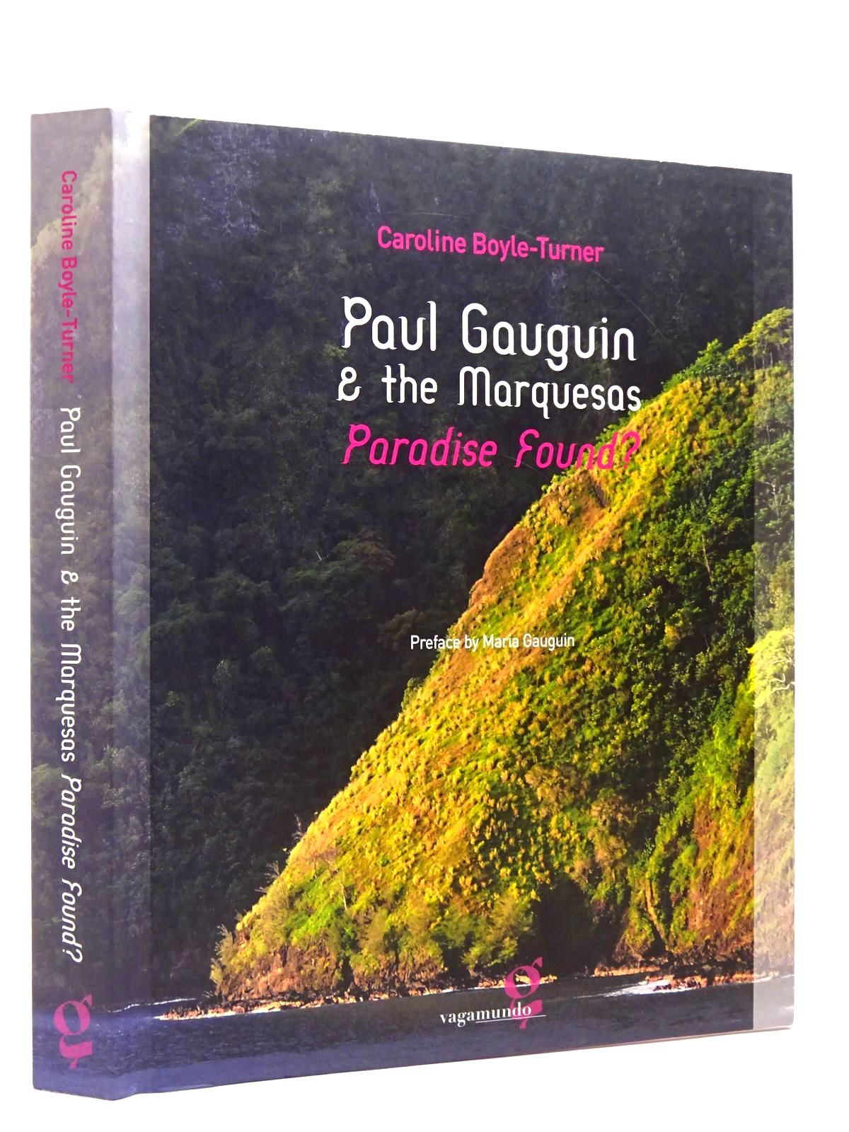 Paul Gauguin & The Marquesas Paradise Found?