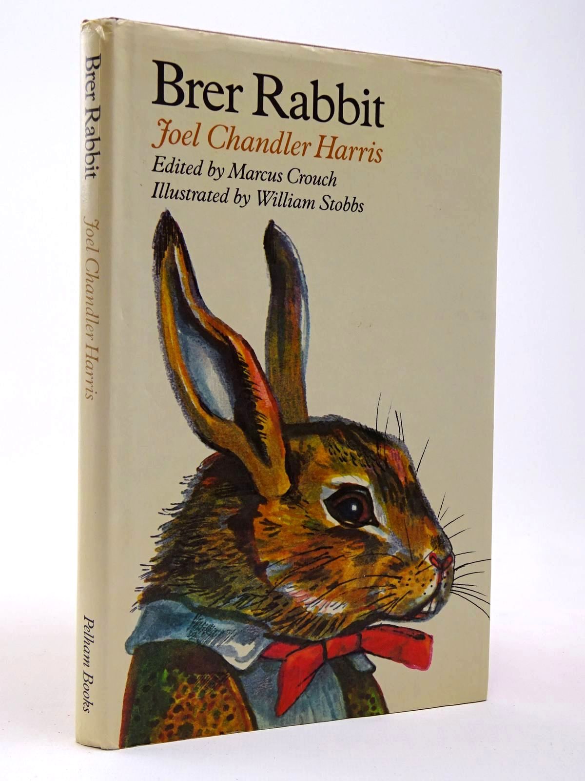 Photo of BRER RABBIT written by Harris, Joel Chandler Crouch, Marcus illustrated by Stobbs, William published by Pelham Books (STOCK CODE: 2129848)  for sale by Stella & Rose's Books