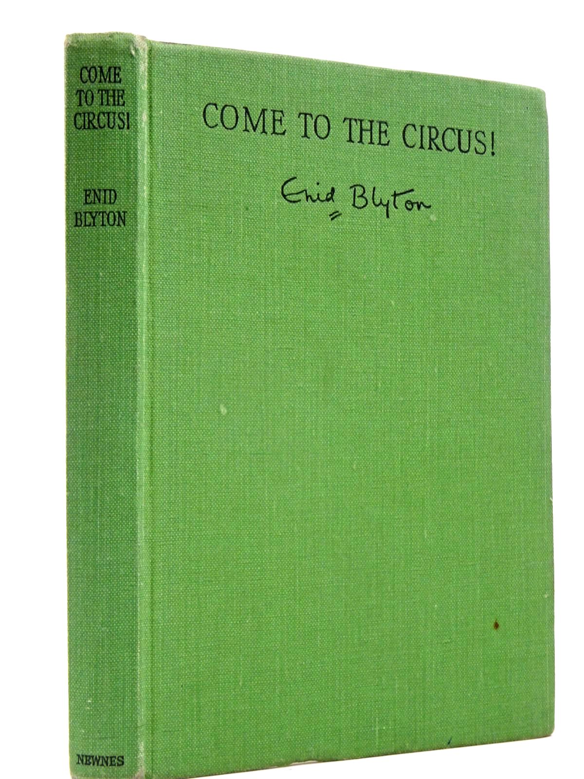 Photo of COME TO THE CIRCUS! written by Blyton, Enid illustrated by Johnson, Joyce published by George Newnes Ltd. (STOCK CODE: 2130176)  for sale by Stella & Rose's Books