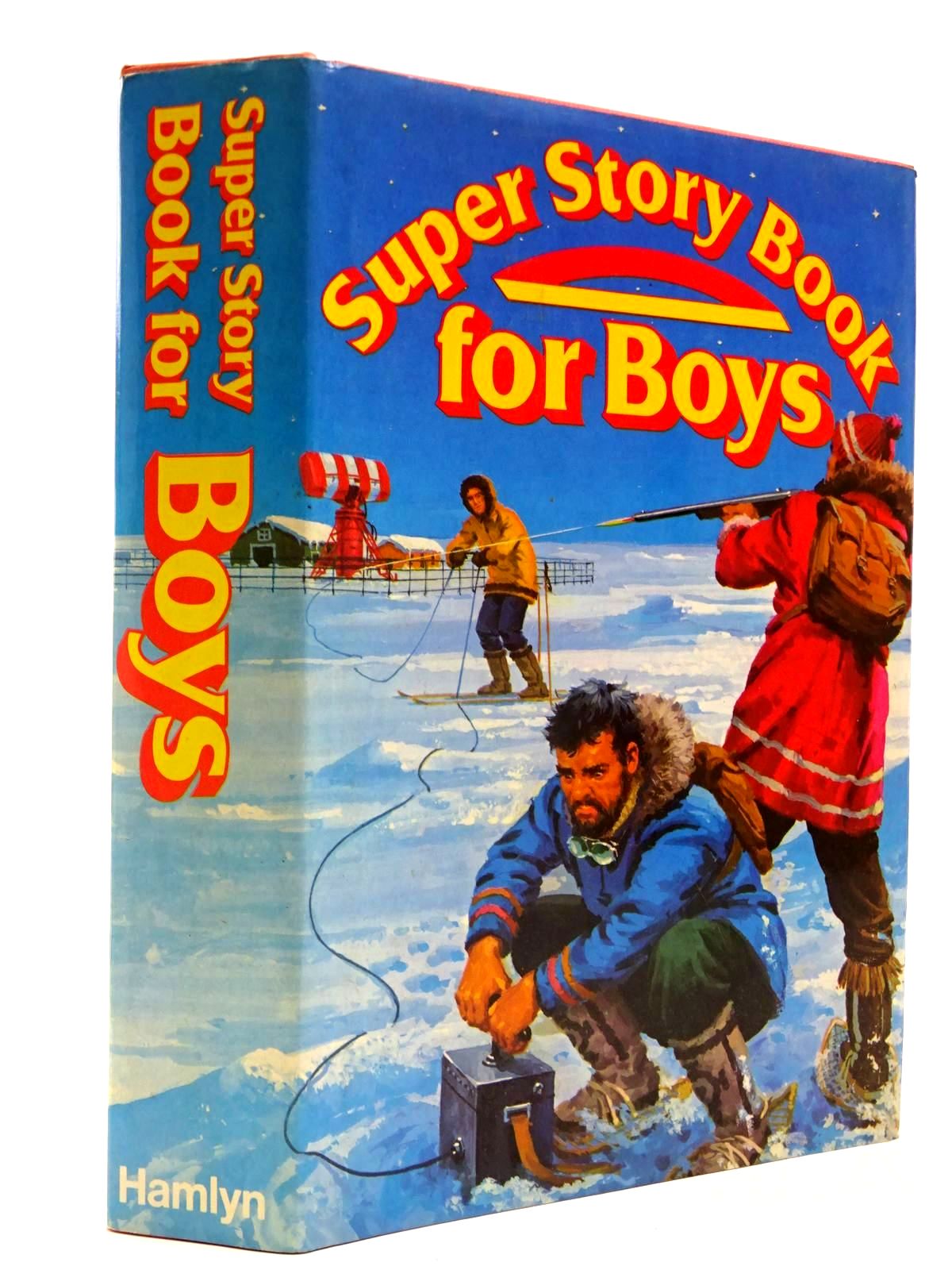 Photo of SUPER STORY BOOK FOR BOYS written by Matthews, Leonard
Stone, Richard
Fenn, Clive
et al,  published by Hamlyn (STOCK CODE: 2130503)  for sale by Stella & Rose's Books