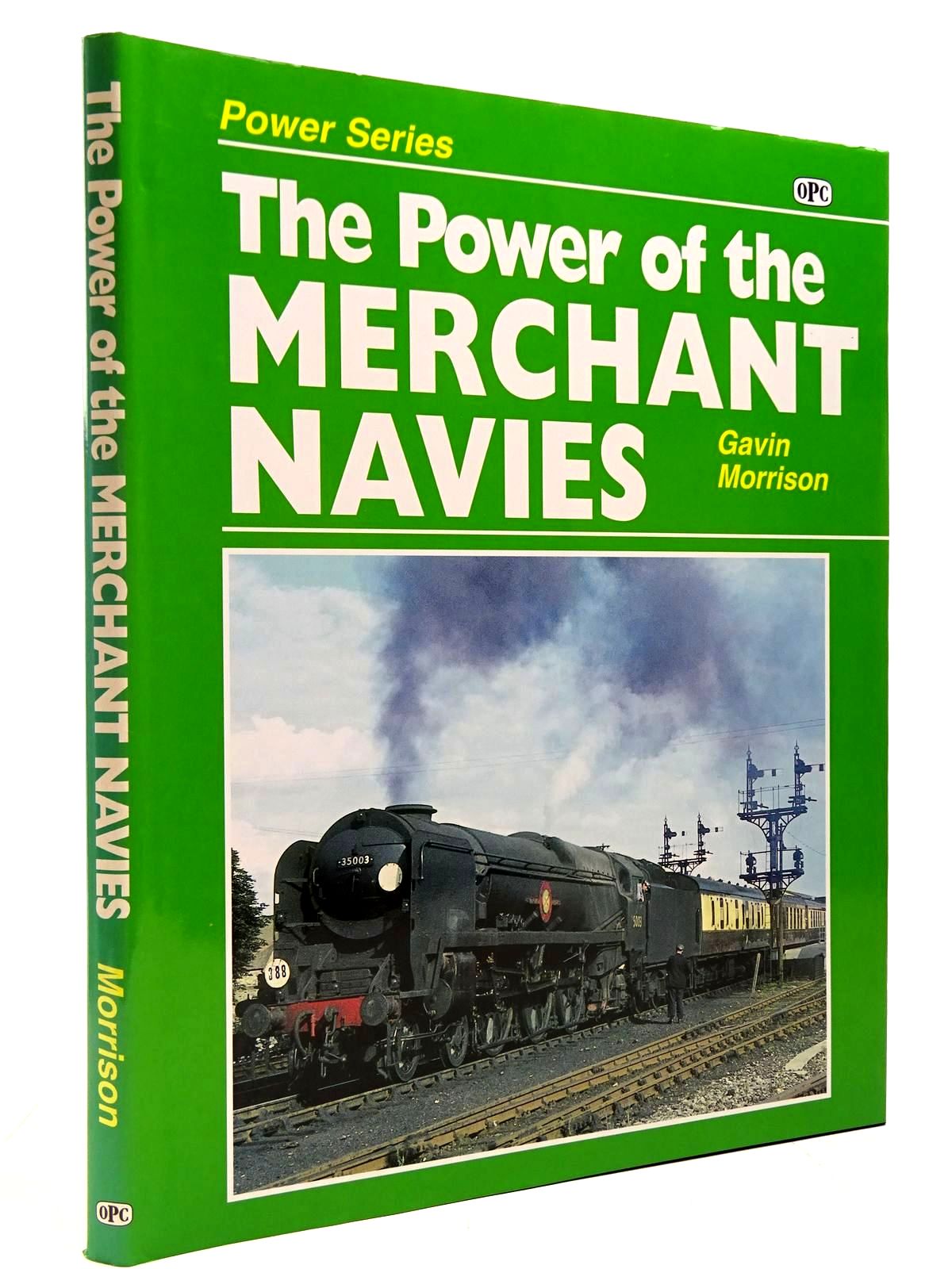 Photo of THE POWER OF THE MERCHANT NAVIES written by Morrison, Gavin published by Oxford Publishing (STOCK CODE: 2130589)  for sale by Stella & Rose's Books