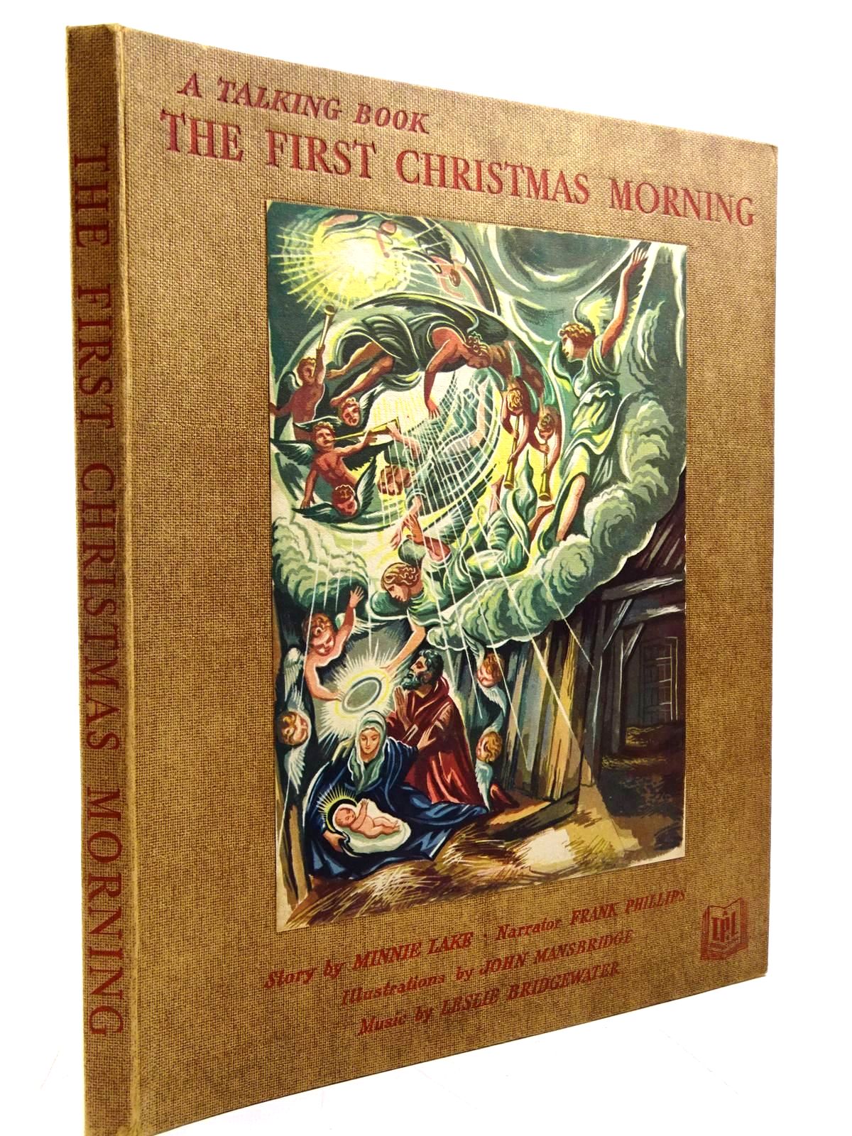 Photo of THE STORY OF THE FIRST CHRISTMAS MORNING written by Lake, Minnie illustrated by Mansbridge, John published by Horace Marshall & Son Ltd. (STOCK CODE: 2130794)  for sale by Stella & Rose's Books