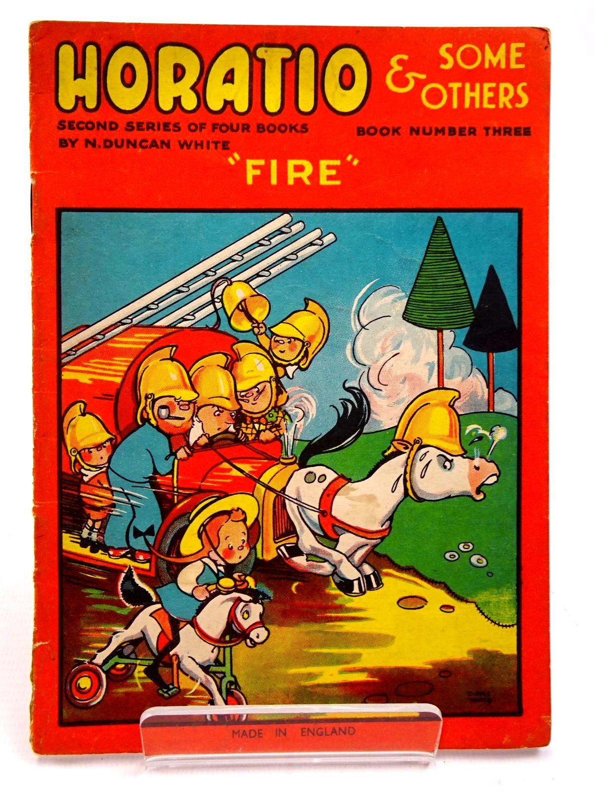 Photo of HORATIO &amp; SOME OTHERS BOOK NUMBER THREE (SECOND SERIES) &quot;FIRE&quot; written by White, N. Duncan illustrated by White, Doris published by F. Levy &amp; Co. Ltd. (STOCK CODE: 2131009)  for sale by Stella & Rose's Books