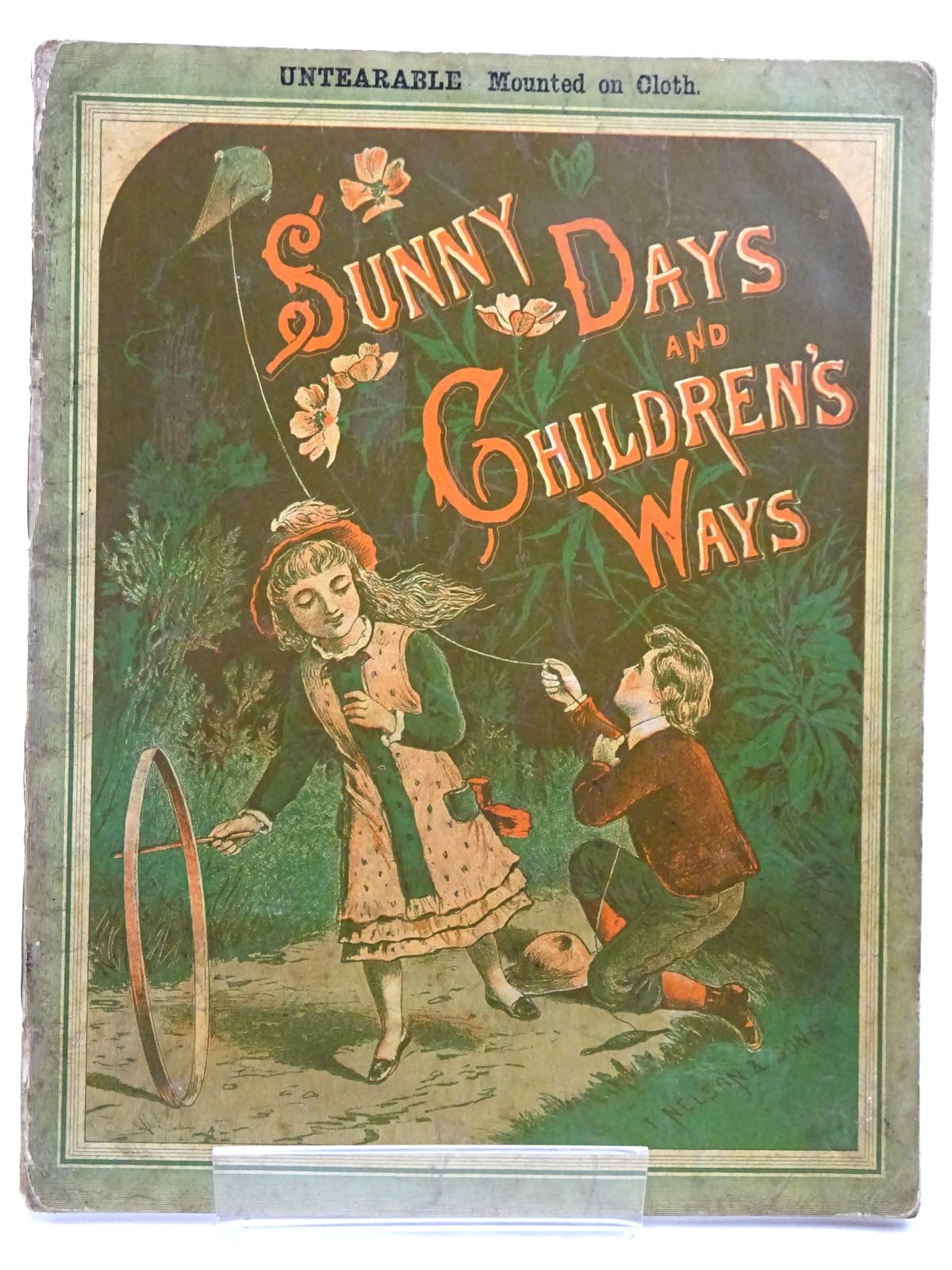 Photo of SUNNY DAYS AND CHILDREN'S WAYS published by T. Nelson &amp; Sons (STOCK CODE: 2131207)  for sale by Stella & Rose's Books