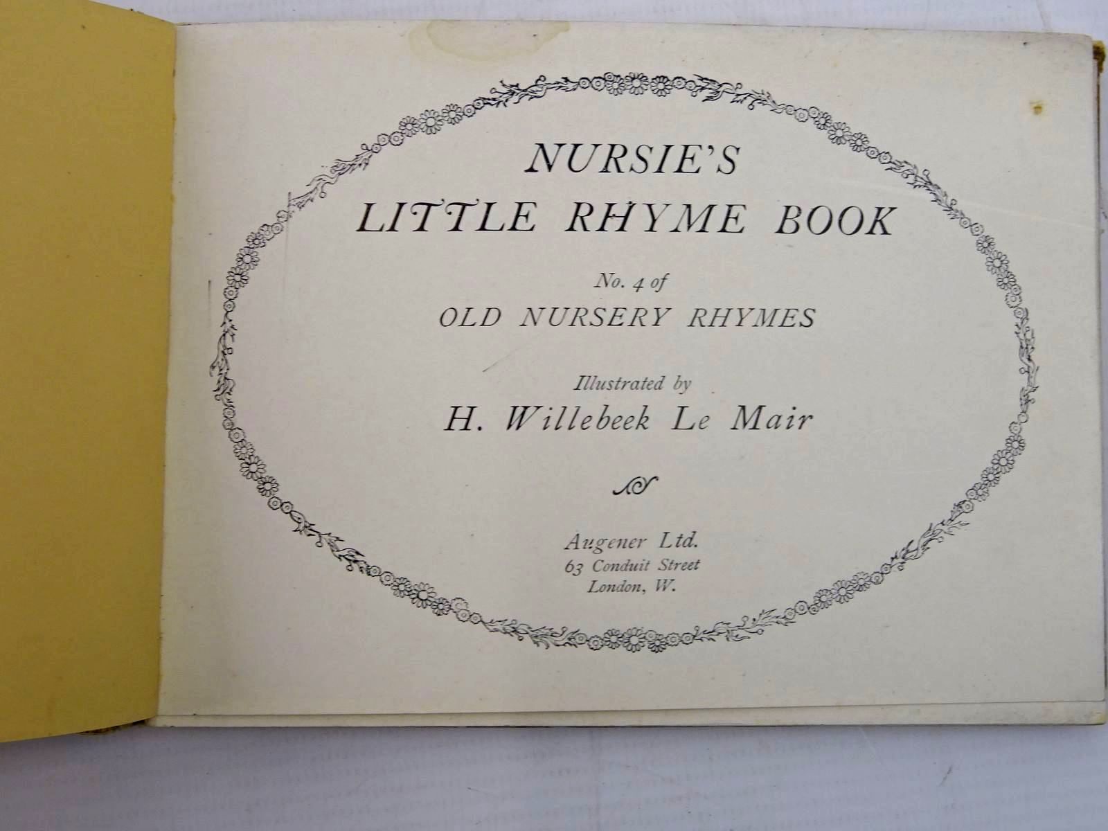 Photo of NURSIE'S LITTLE RHYME BOOK illustrated by Willebeek Le Mair, Henriette published by Augener Ltd. (STOCK CODE: 2131553)  for sale by Stella & Rose's Books