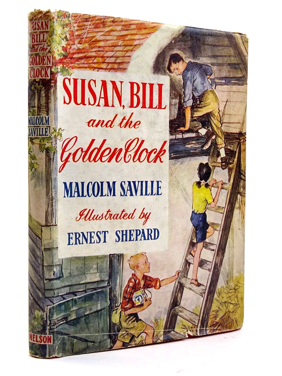 Photo of SUSAN, BILL AND THE GOLDEN CLOCK written by Saville, Malcolm illustrated by Shepard, E.H. published by Thomas Nelson and Sons Ltd. (STOCK CODE: 2131632)  for sale by Stella & Rose's Books