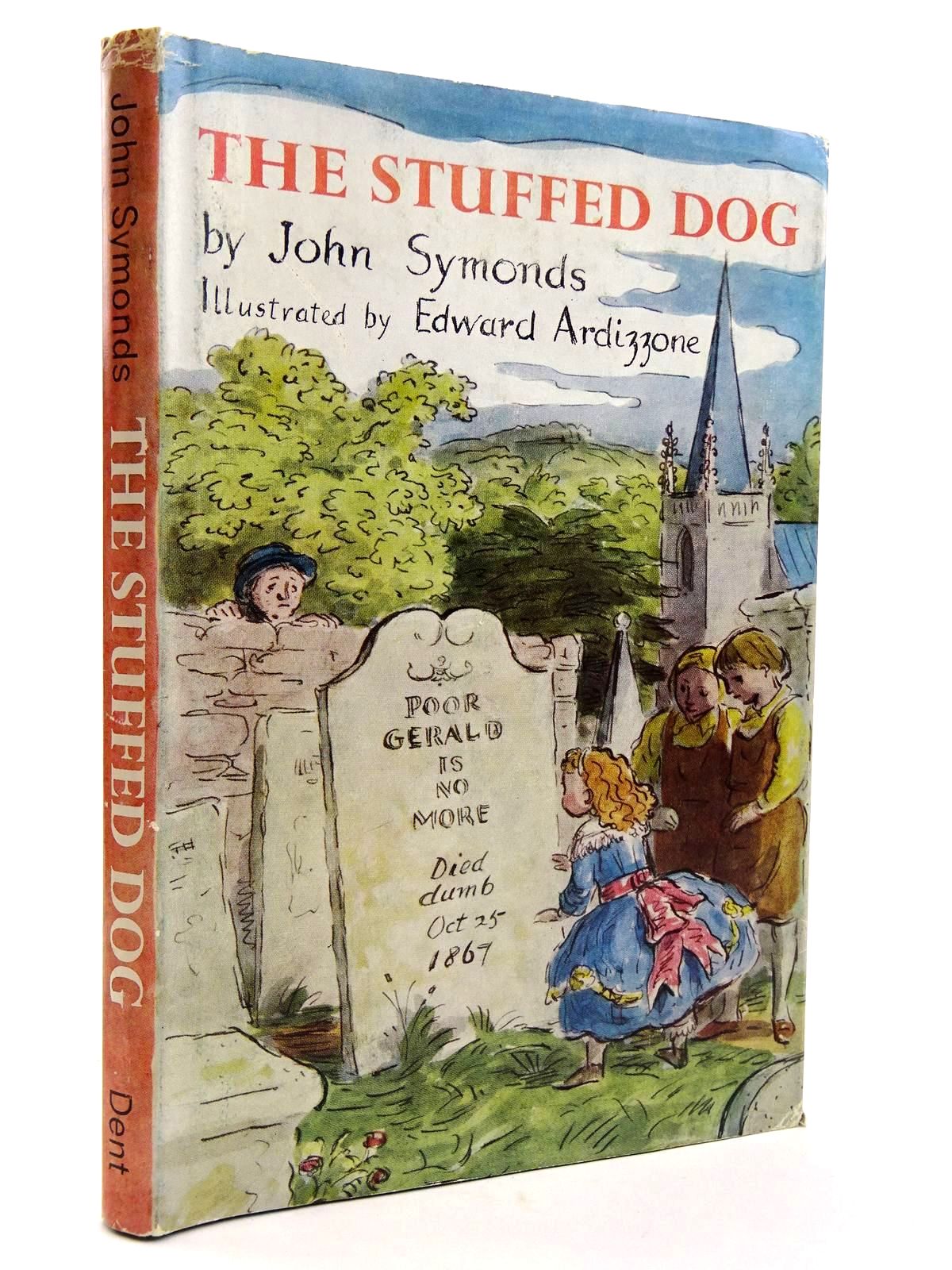 Photo of THE STUFFED DOG written by Symonds, John illustrated by Ardizzone, Edward published by J.M. Dent & Sons Ltd. (STOCK CODE: 2131658)  for sale by Stella & Rose's Books
