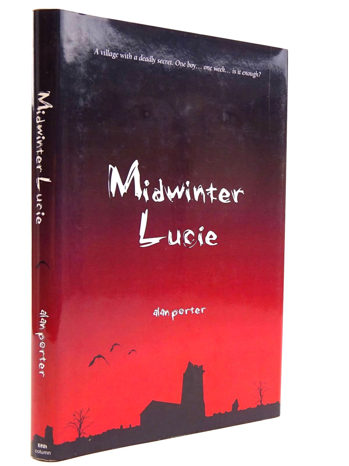 Photo of MIDWINTER LUCIE written by Porter, Alan published by Fifth Column (STOCK CODE: 2131663)  for sale by Stella & Rose's Books