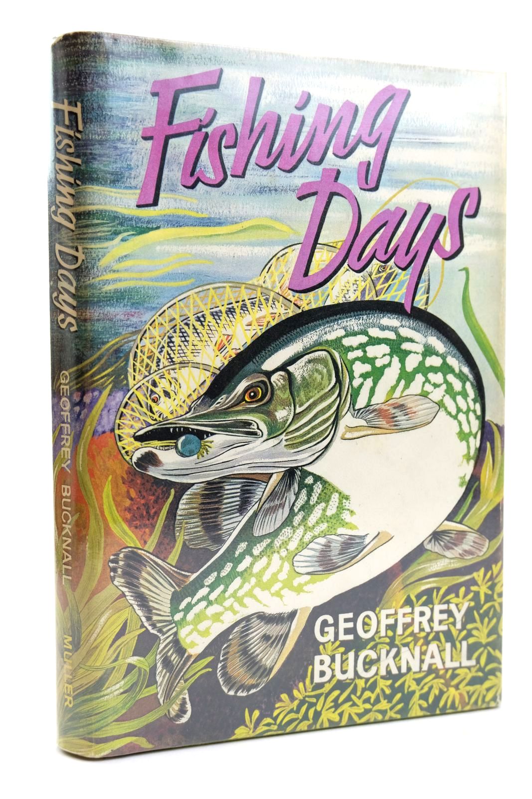Photo of FISHING DAYS written by Bucknall, Geoffrey illustrated by Linsell, Keith published by Frederick Muller Limited (STOCK CODE: 2131773)  for sale by Stella & Rose's Books