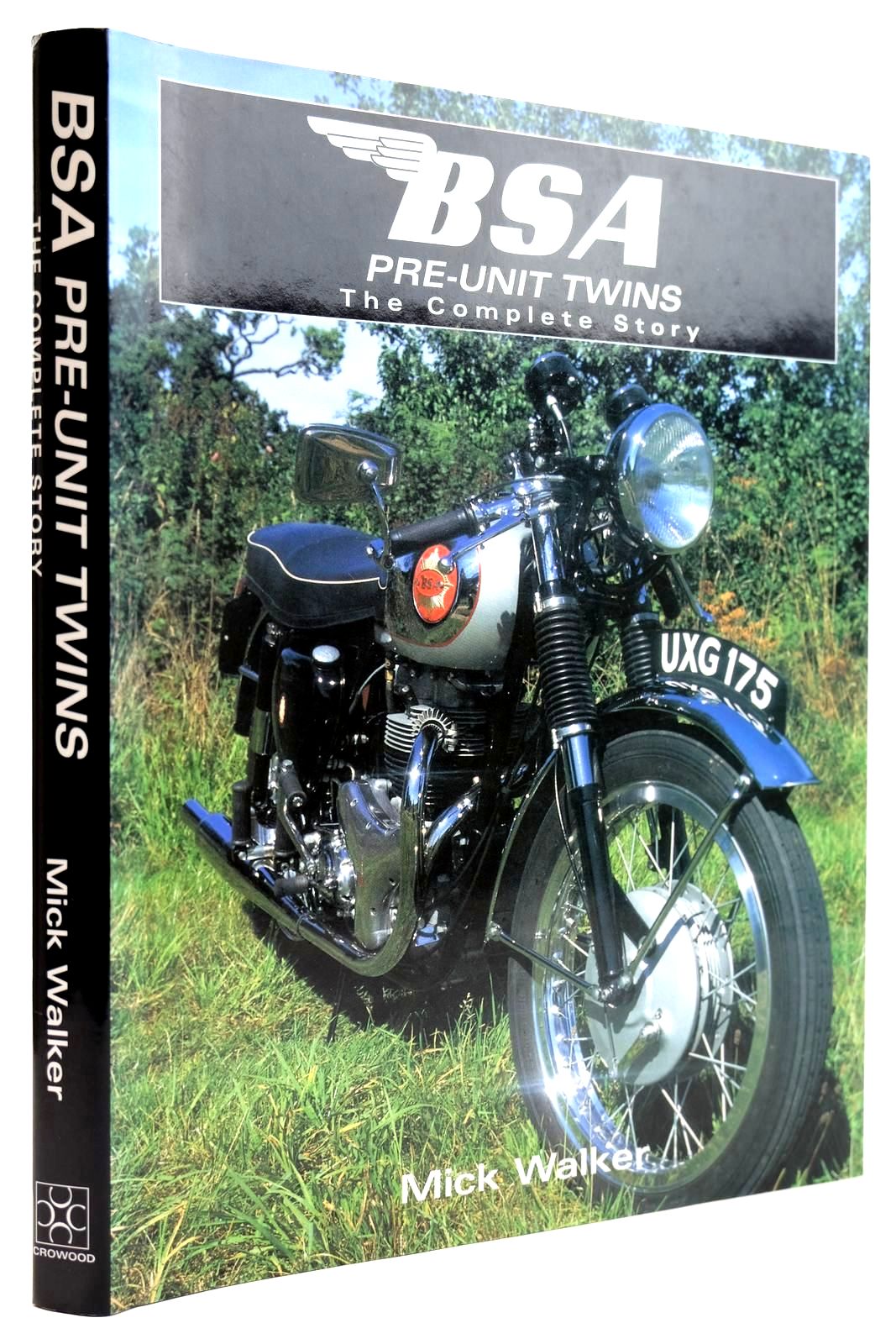 Photo of BSA PRE-UNIT TWINS THE COMPLETE STORY written by Walker, Mick published by The Crowood Press (STOCK CODE: 2131998)  for sale by Stella & Rose's Books