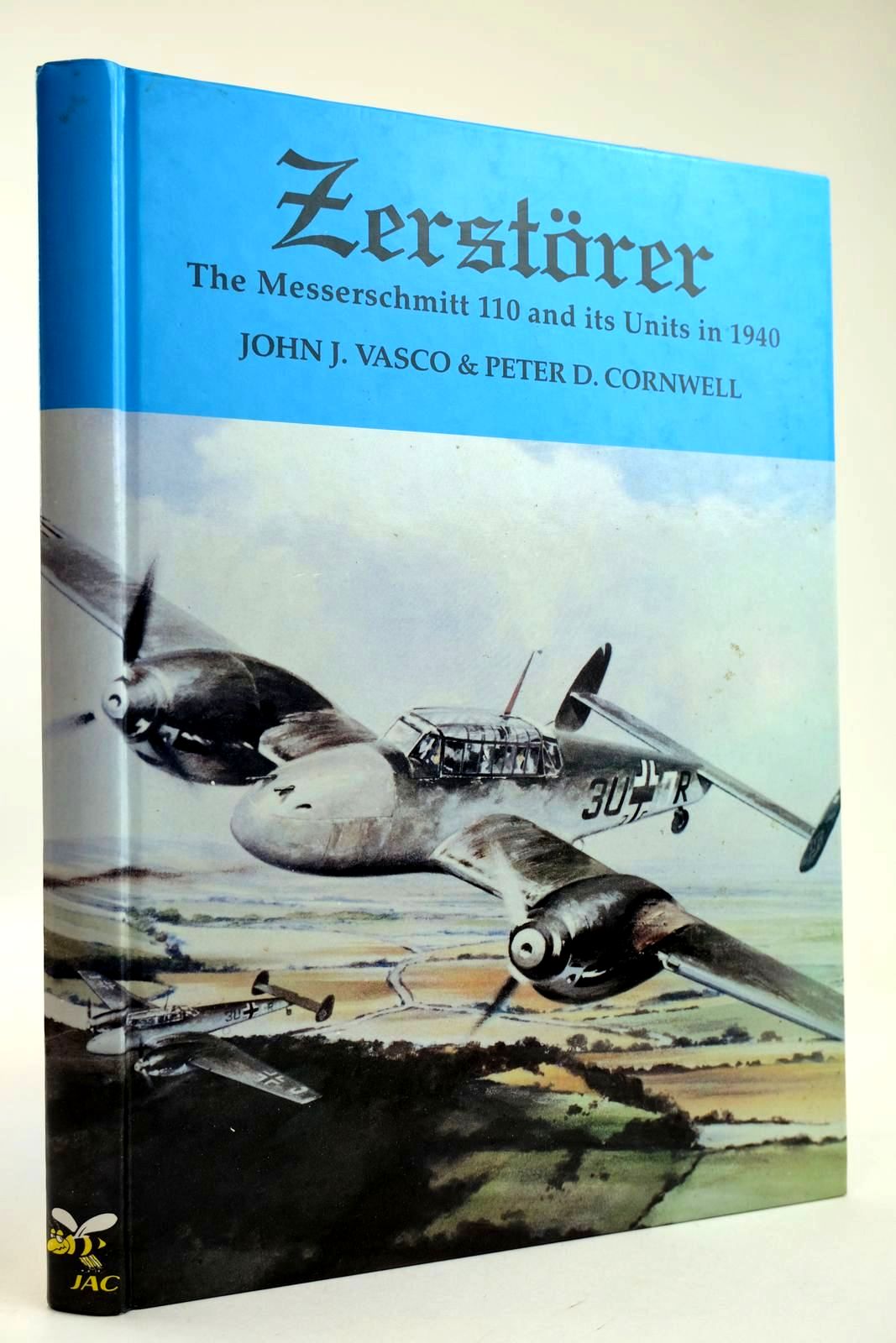 Photo of ZERSTORER THE MESSERSCHMITT 110 AND ITS UNITS IN 1940 written by Vasco, John J. Cornwell, Peter D. published by JAC Publications (STOCK CODE: 2132031)  for sale by Stella & Rose's Books