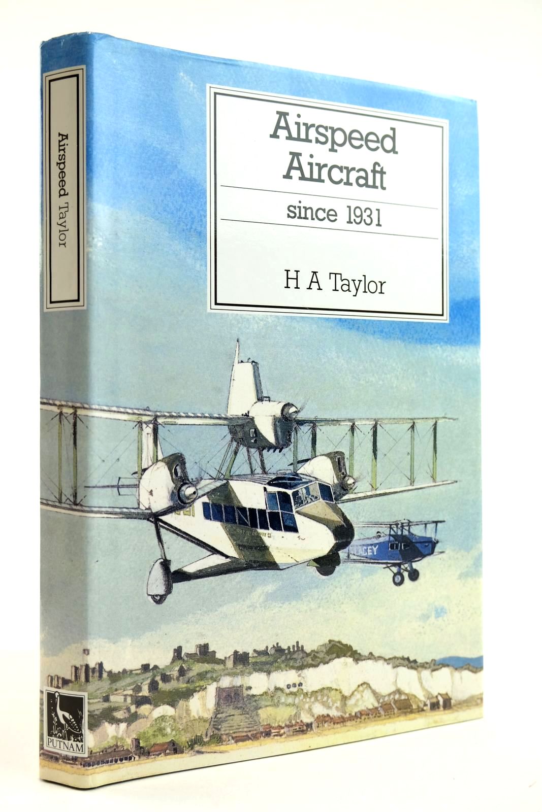 Photo of AIRSPEED AIRCRAFT SINCE 1931 written by Taylor, H.A. published by Putnam (STOCK CODE: 2132090)  for sale by Stella & Rose's Books
