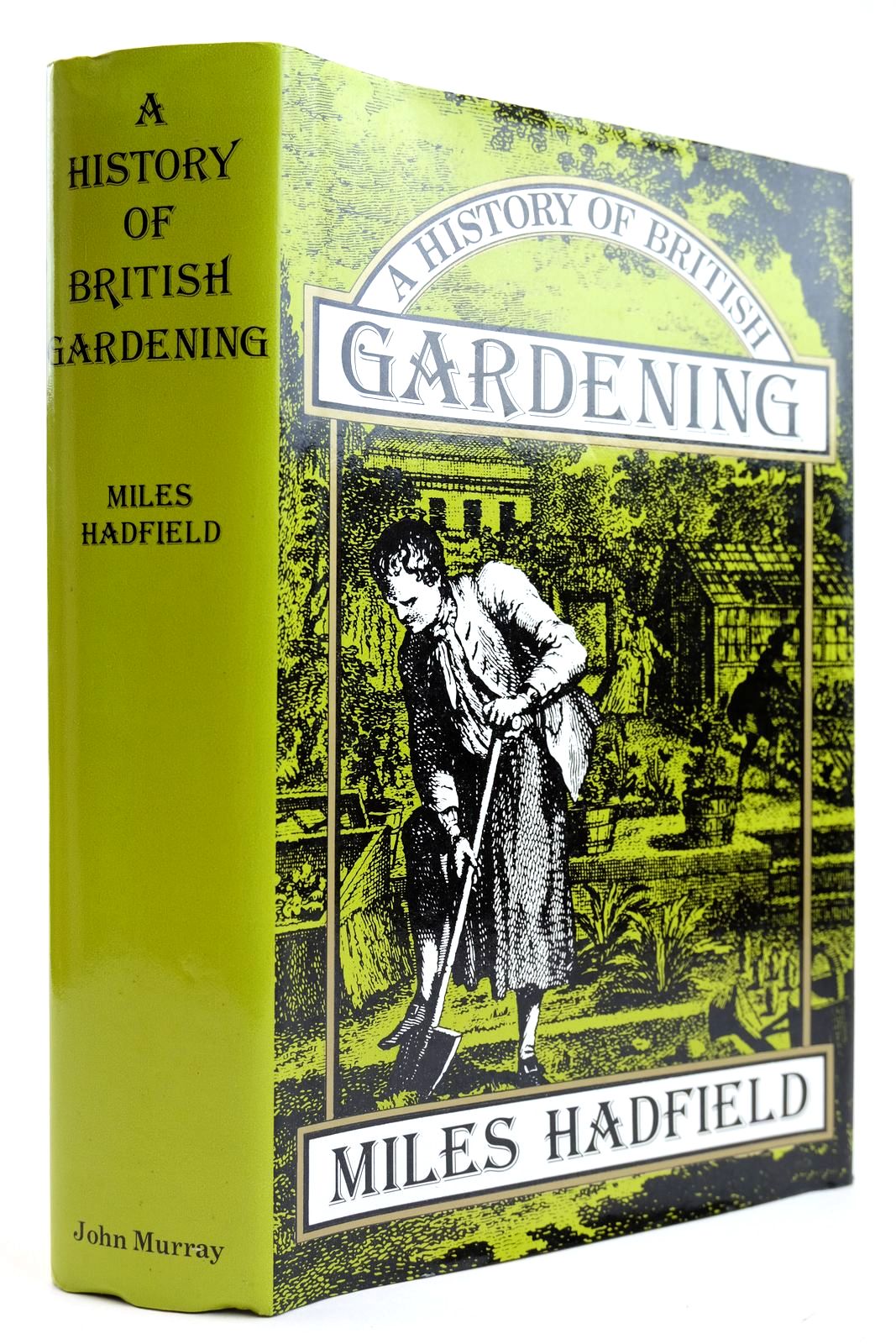 Photo of A HISTORY OF BRITISH GARDENING written by Hadfield, Miles published by John Murray (STOCK CODE: 2132141)  for sale by Stella & Rose's Books