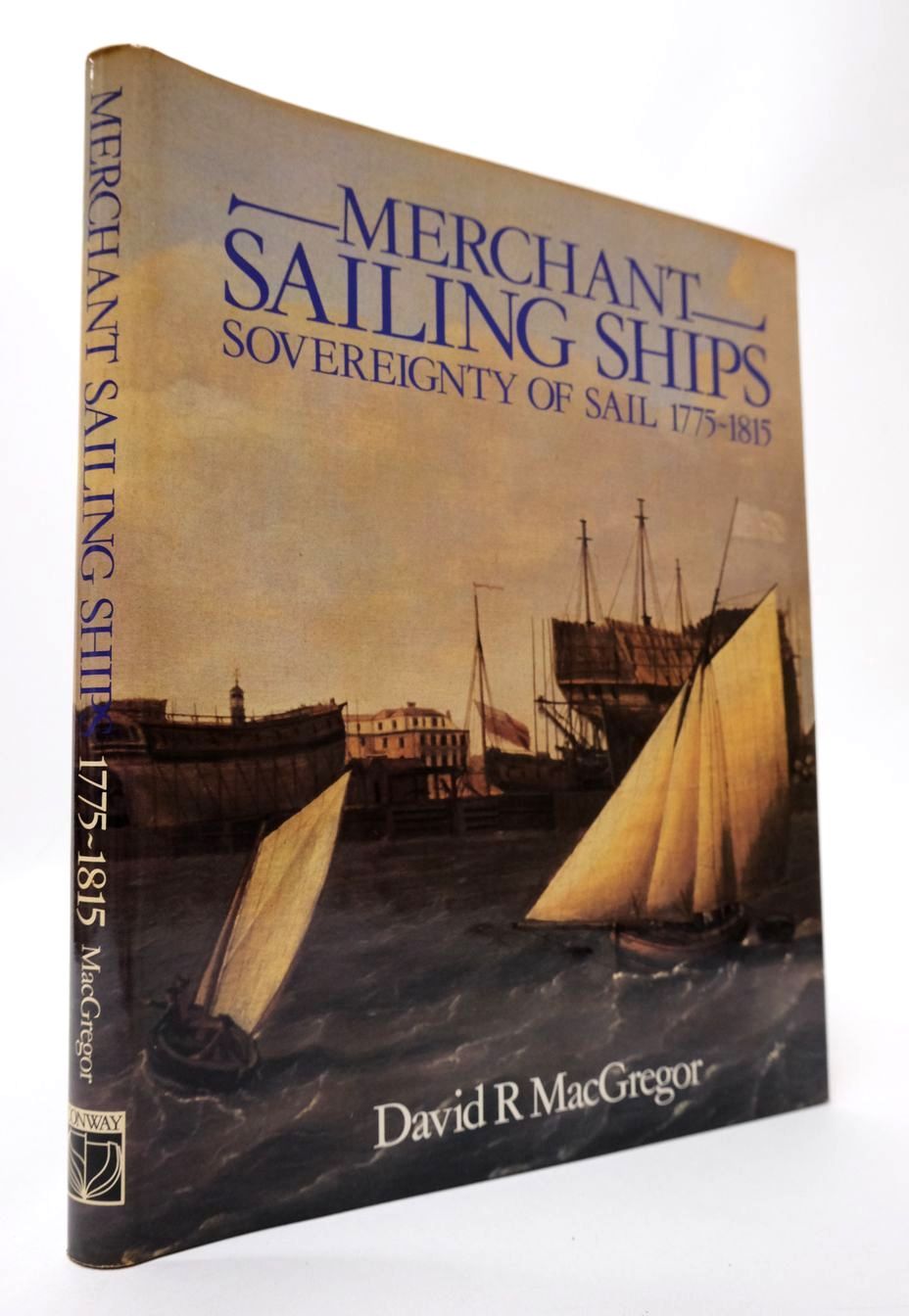Photo of MERCHANT SAILING SHIPS 1775-1815 written by MacGregor, David R. published by Conway Maritime Press (STOCK CODE: 2132431)  for sale by Stella & Rose's Books