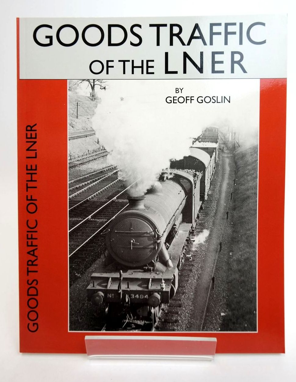 Photo of GOODS TRAFFIC OF THE LNER written by Goslin, Geoff published by Wild Swan Publications (STOCK CODE: 2132452)  for sale by Stella & Rose's Books