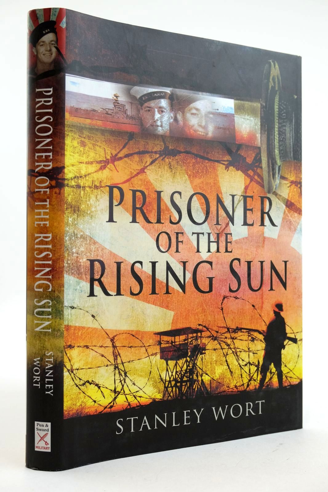 Photo of PRISONER OF THE RISING SUN written by Wort, Stanley published by Pen &amp; Sword Military (STOCK CODE: 2132645)  for sale by Stella & Rose's Books
