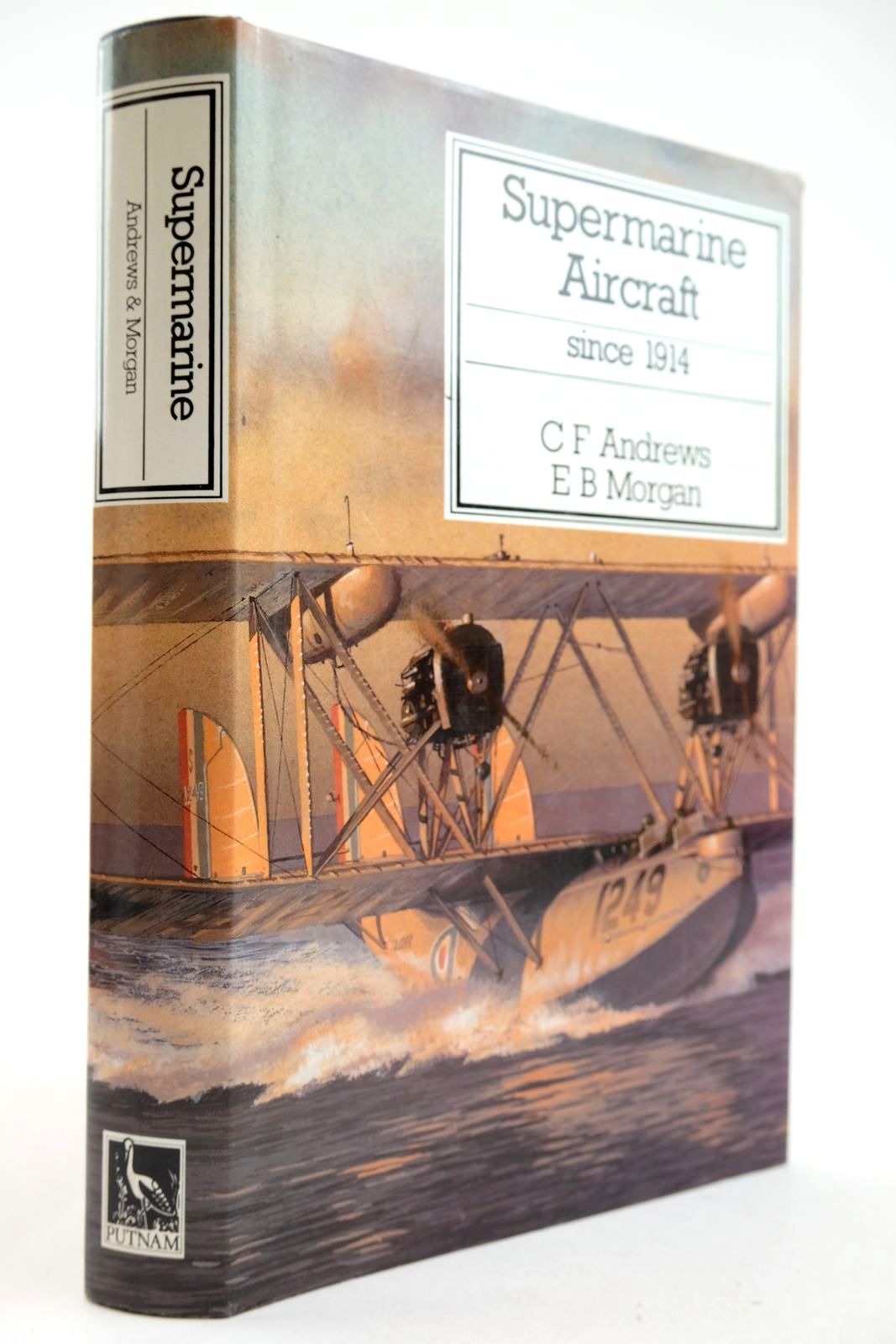 Photo of SUPERMARINE AIRCRAFT SINCE 1914 written by Andrews, C.F. Morgan, E.B. published by Putnam (STOCK CODE: 2132894)  for sale by Stella & Rose's Books