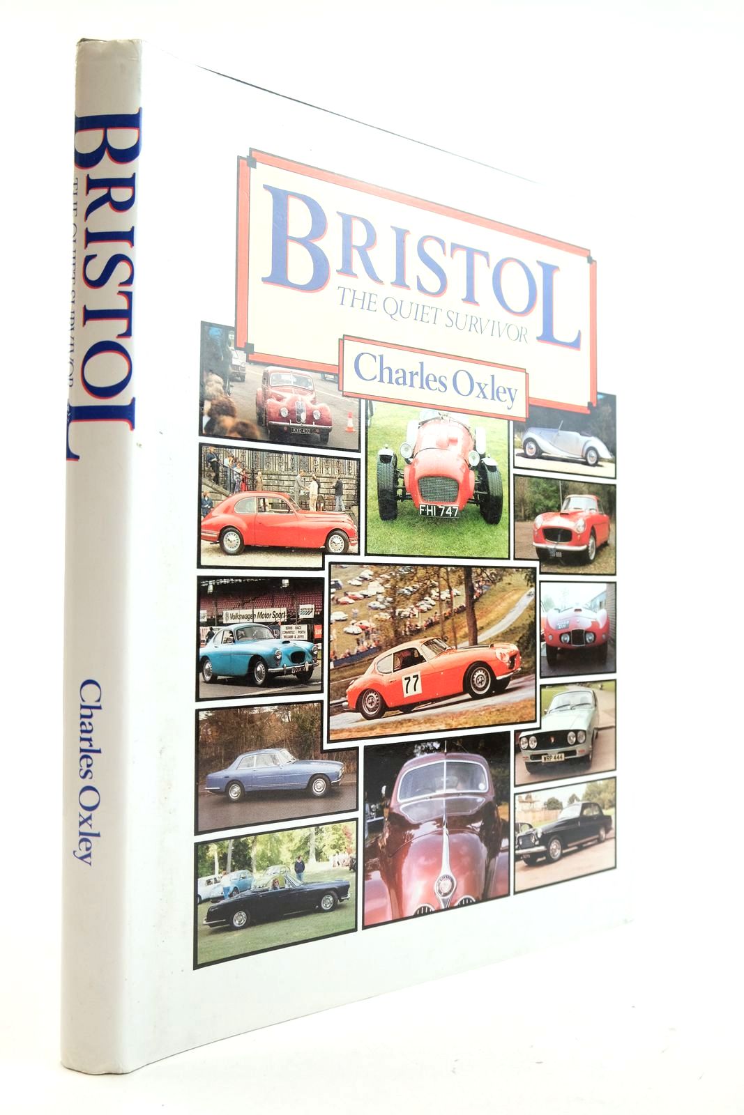 Photo of BRISTOL THE QUIET SURVIVOR written by Oxley, Charles published by Oxley-Sidey Publications (STOCK CODE: 2132981)  for sale by Stella & Rose's Books