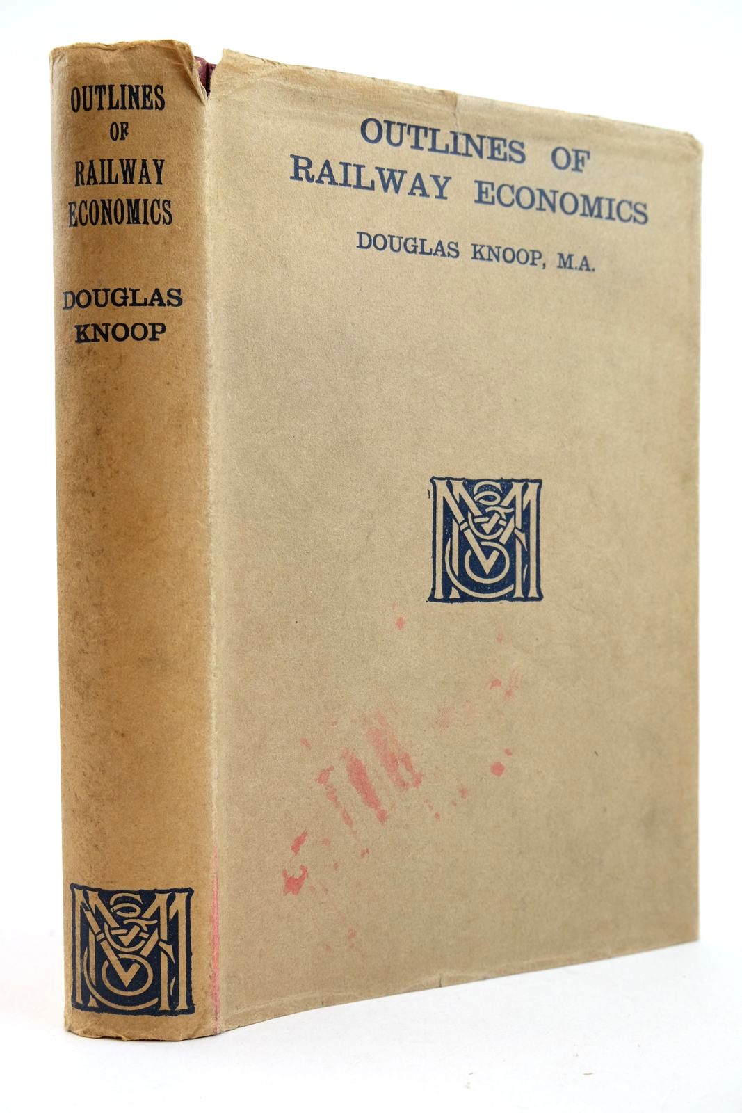 Photo of OUTLINES OF RAILWAY ECONOMICS written by Knoop, Douglas published by Macmillan &amp; Co. Ltd. (STOCK CODE: 2133019)  for sale by Stella & Rose's Books