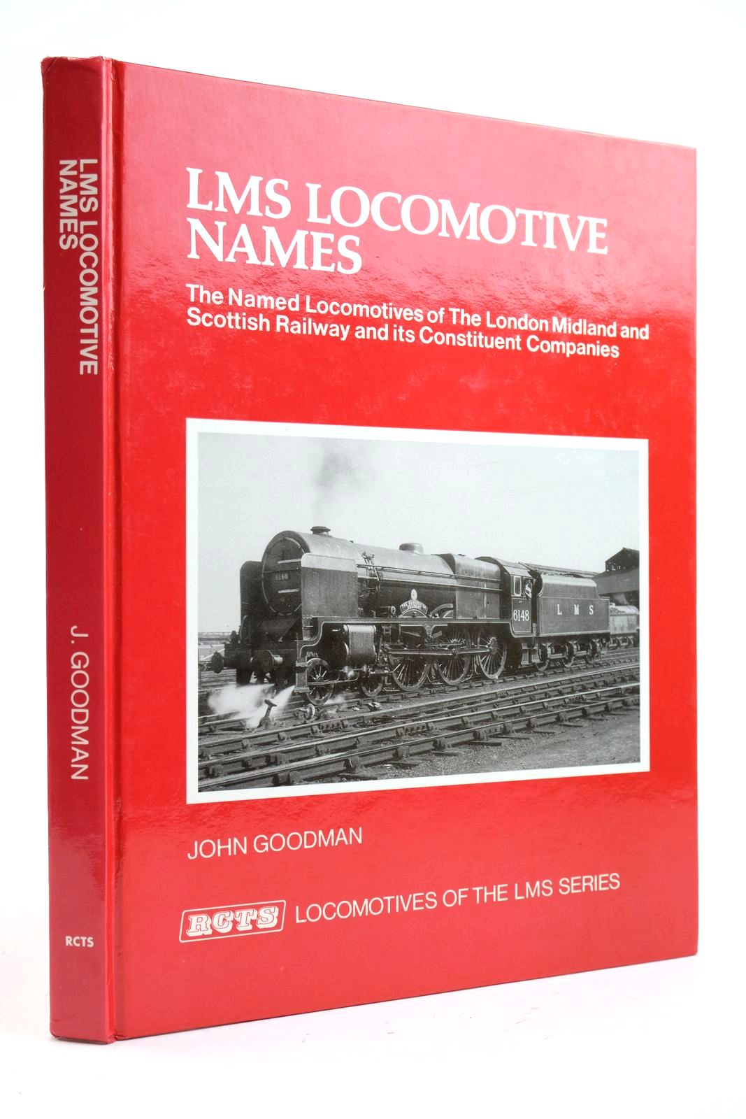 Photo of LMS LOCOMOTIVE NAMES written by Goodman, John published by The Railway Correspondence And Travel Society (STOCK CODE: 2133037)  for sale by Stella & Rose's Books