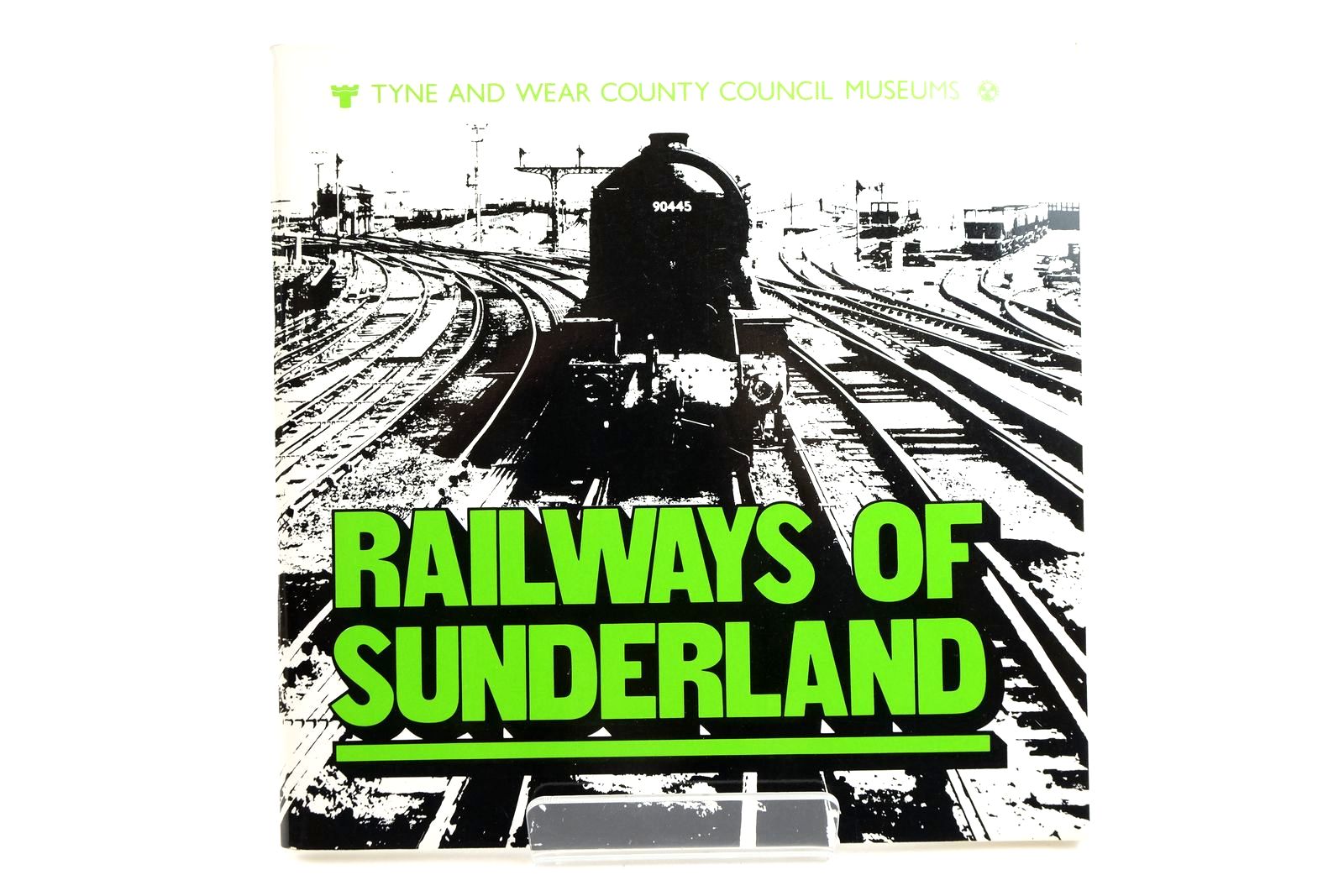 Photo of RAILWAYS OF SUNDERLAND written by Sinclair, Neil T.
et al, published by Tyne And Wear County Council (STOCK CODE: 2133140)  for sale by Stella & Rose's Books