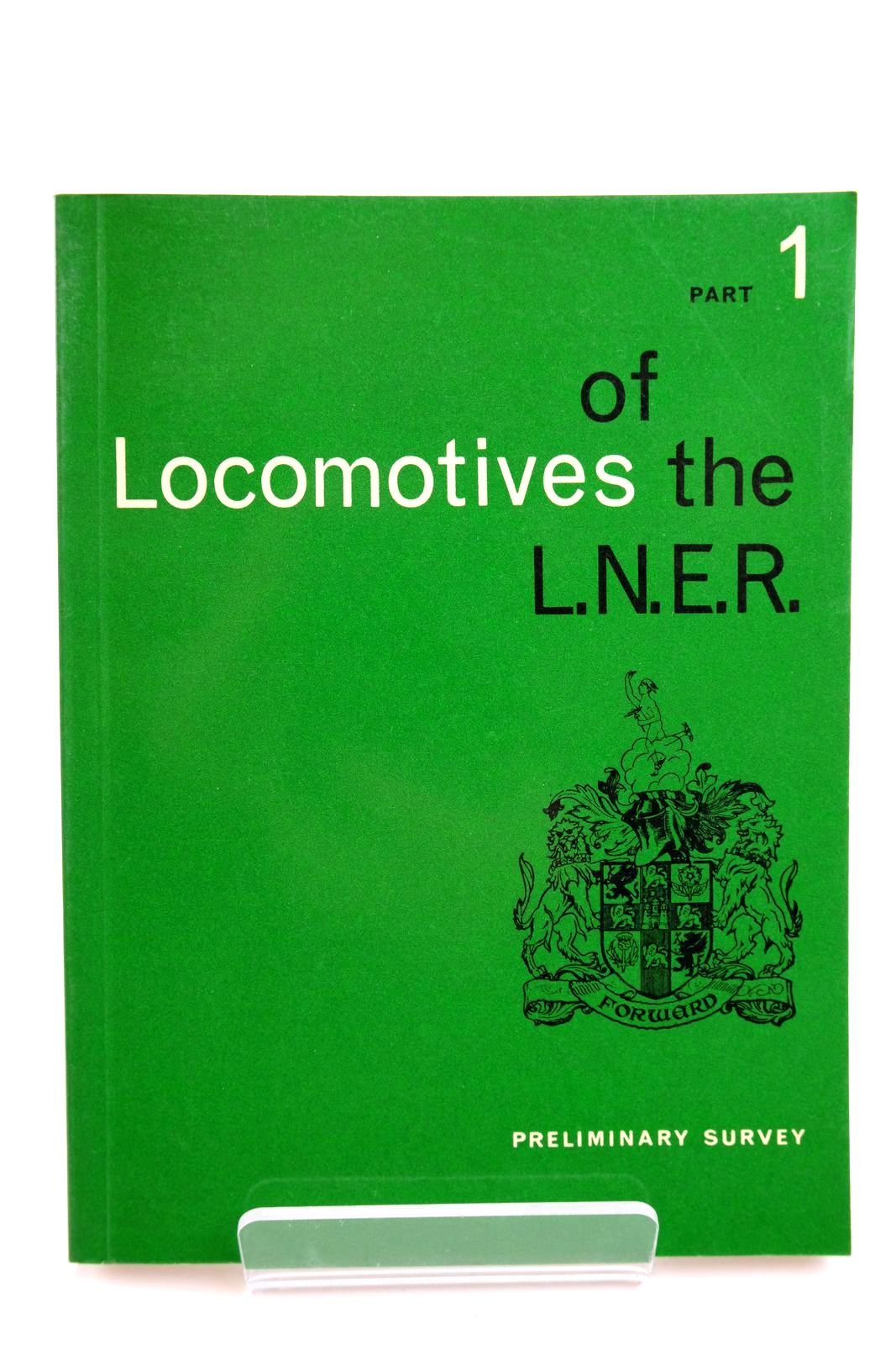 Photo of LOCOMOTIVES OF THE L.N.E.R. PART 1 published by The Railway Correspondence And Travel Society (STOCK CODE: 2133312)  for sale by Stella & Rose's Books
