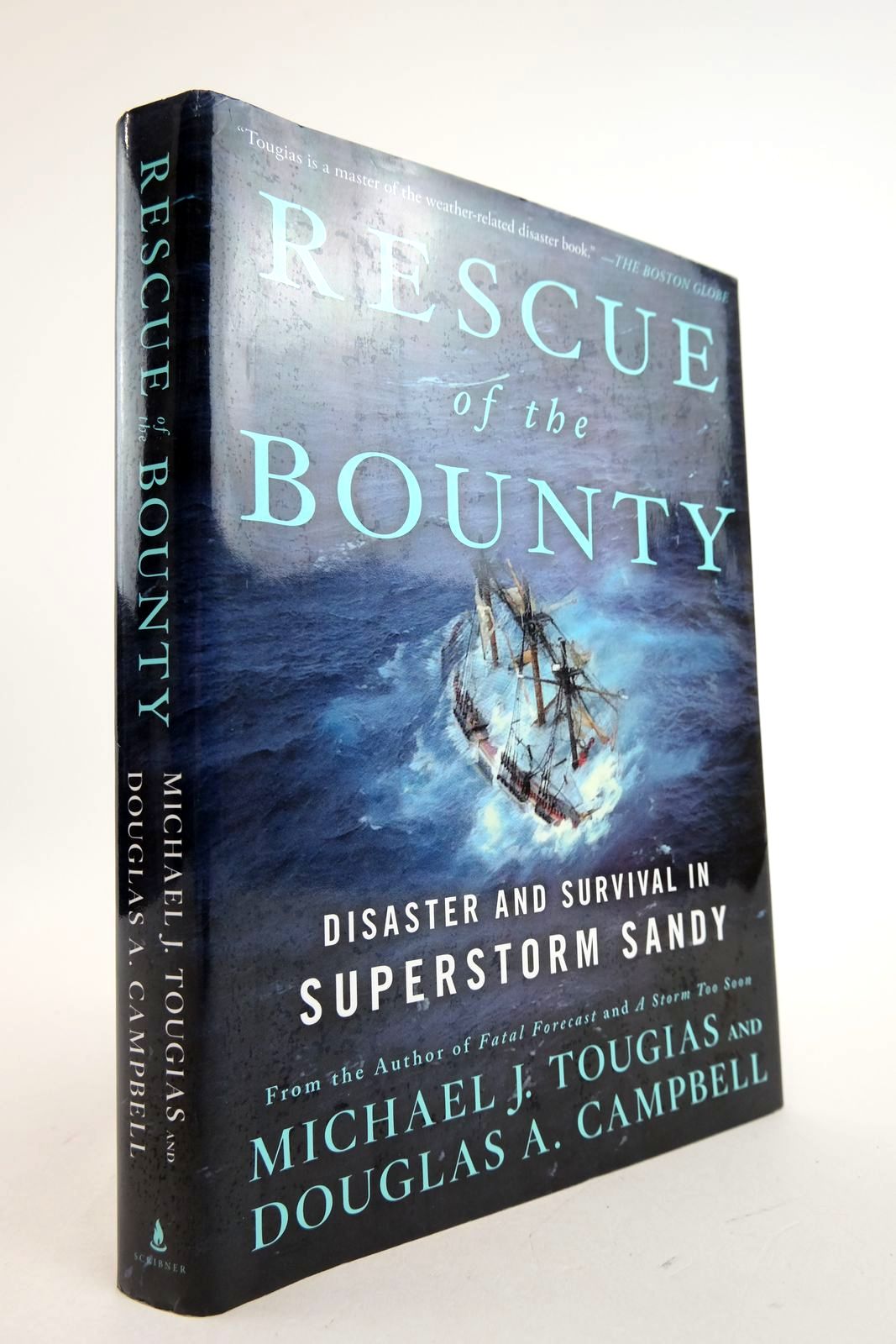 Photo of RESCUE OF THE BOUNTY: DISASTER AND SURVIVAL IN SUPERSTORM SANDY written by Tougias, Michael J. Campbell, Douglas A. published by Scribner (STOCK CODE: 2133338)  for sale by Stella & Rose's Books