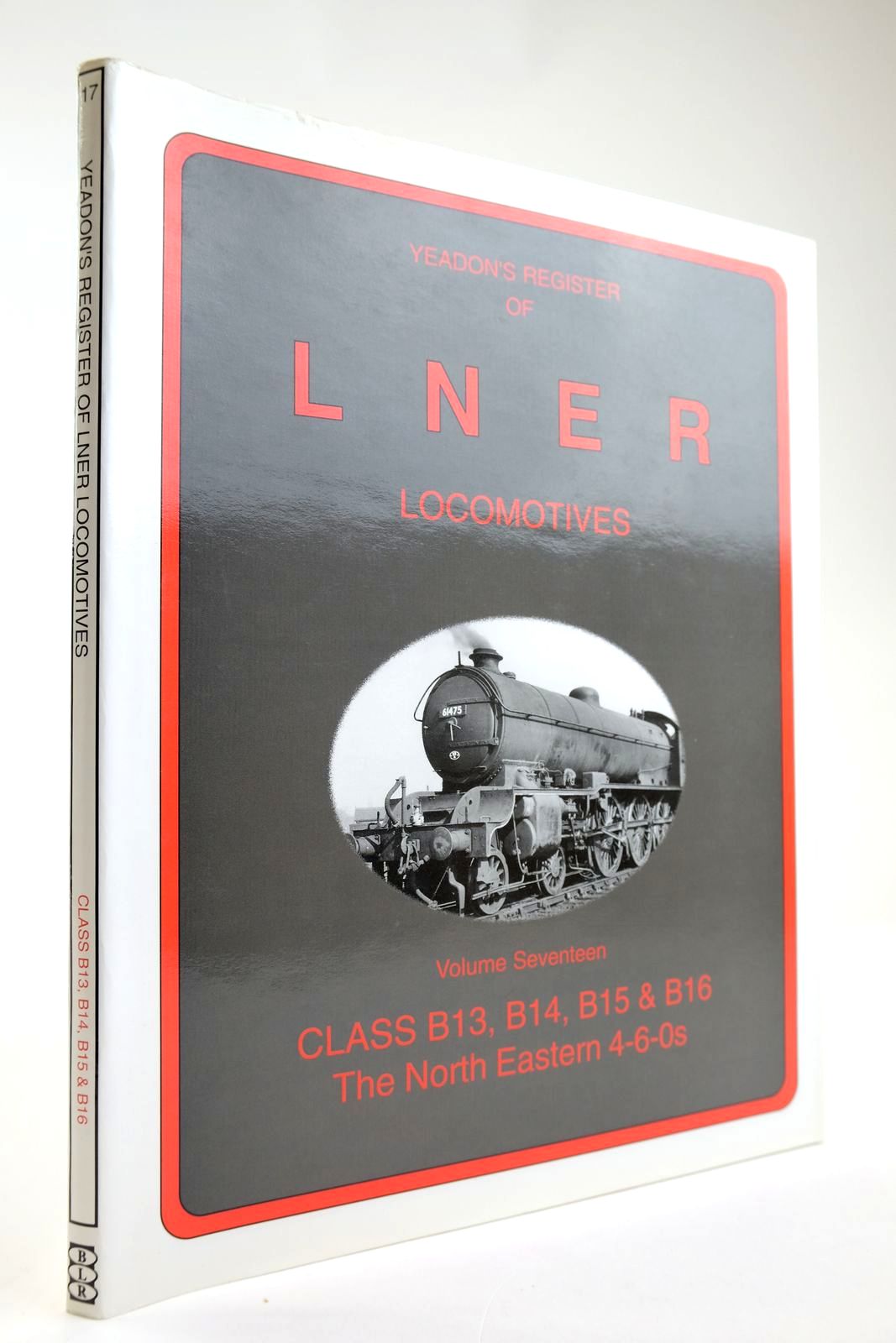 Photo of YEADON'S REGISTER OF LNER LOCOMOTIVES VOLUME SEVENTEEN written by Yeadon, W.B. published by Book Law Publications, Challenger Publications (STOCK CODE: 2133575)  for sale by Stella & Rose's Books