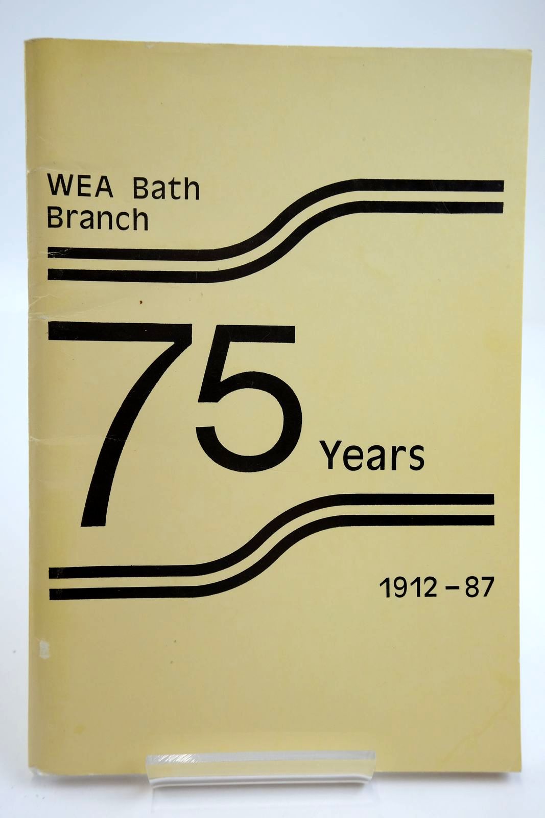 Photo of A HISTORY OF THE WORKERS' EDUCATIONAL ASSOCIATION - BATH BRANCH 1912-87- Stock Number: 2133690