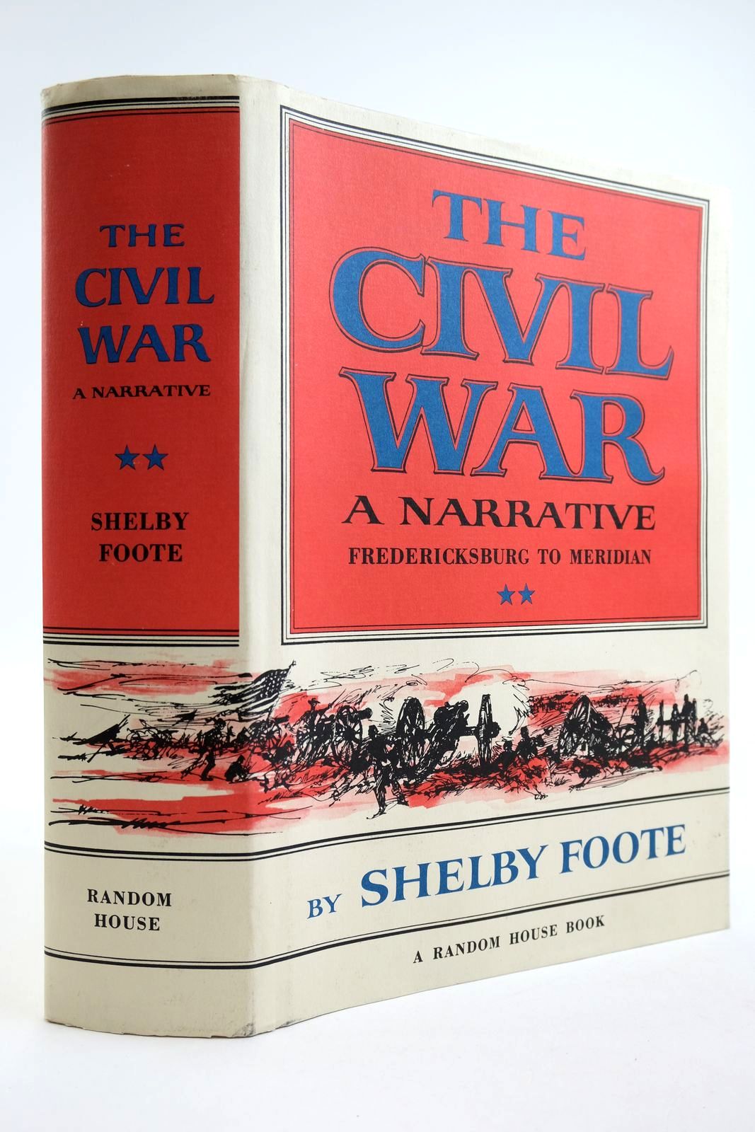 Photo of THE CIVIL WAR A NARRATIVE: FREDERICKSBURG TO MERIDIAN written by Foote, Shelby published by Random House (STOCK CODE: 2134013)  for sale by Stella & Rose's Books