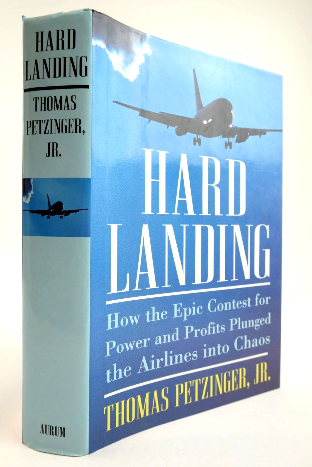 Photo of HARD LANDING written by Petzinger, Thomas published by Aurum Press (STOCK CODE: 2134099)  for sale by Stella & Rose's Books