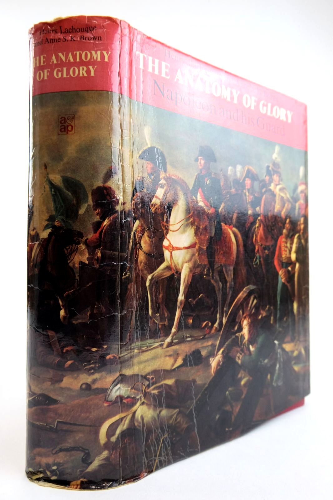 Photo of THE ANATOMY OF GLORY written by Lachouque, Henry Brown, Anne S.K. published by Arms &amp; Armour Press (STOCK CODE: 2134166)  for sale by Stella & Rose's Books