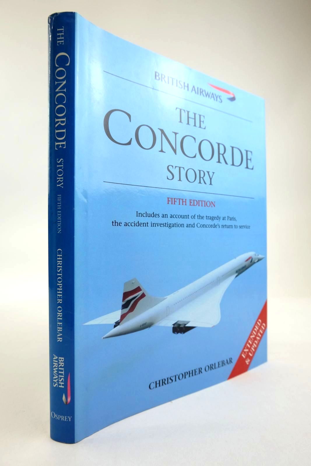 Photo of THE CONCORDE STORY written by Orlebar, Christopher published by Osprey Publishing (STOCK CODE: 2134227)  for sale by Stella & Rose's Books