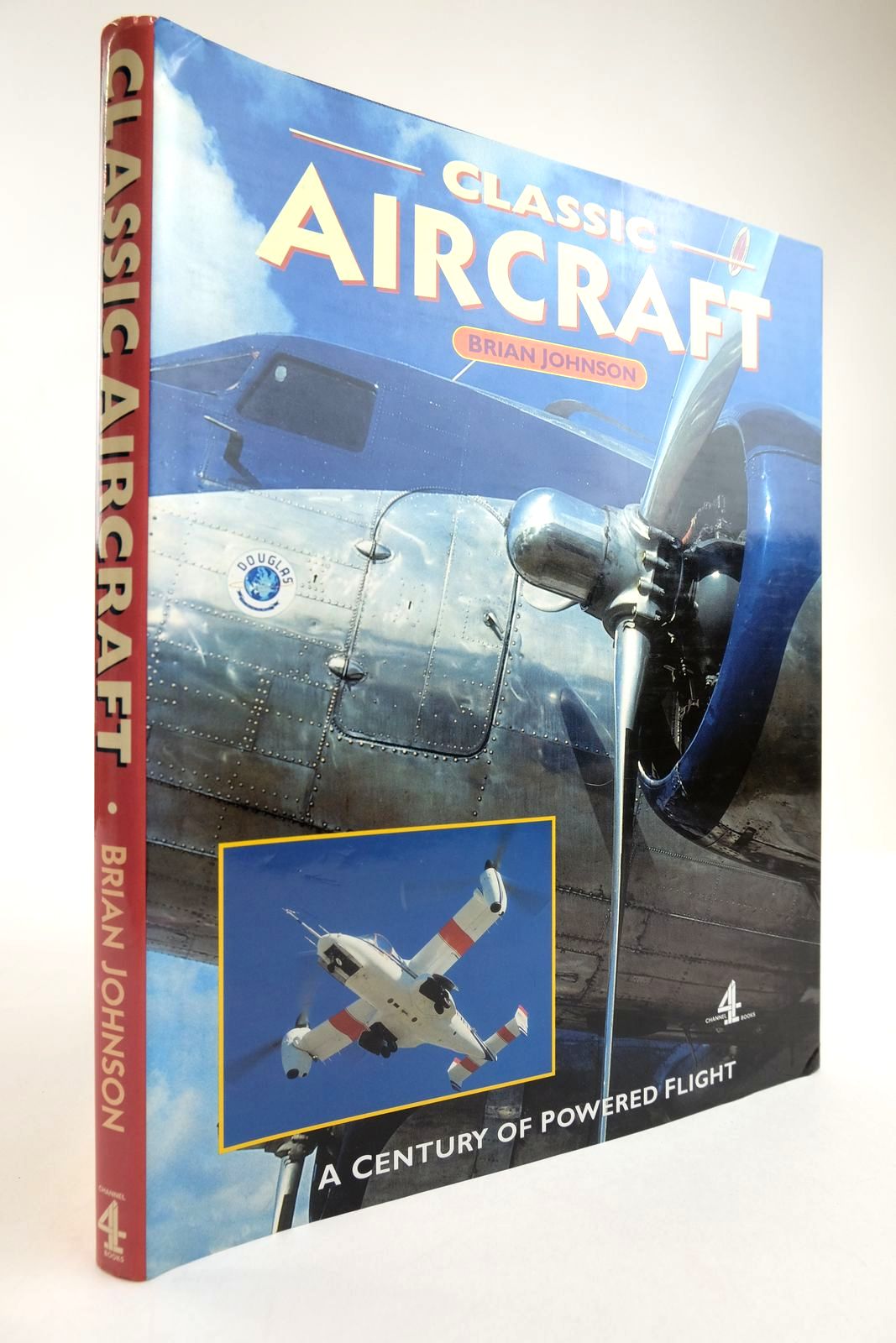 Photo of CLASSIC AIRCRAFT written by Johnson, Brian published by Channel Four Books (STOCK CODE: 2134236)  for sale by Stella & Rose's Books