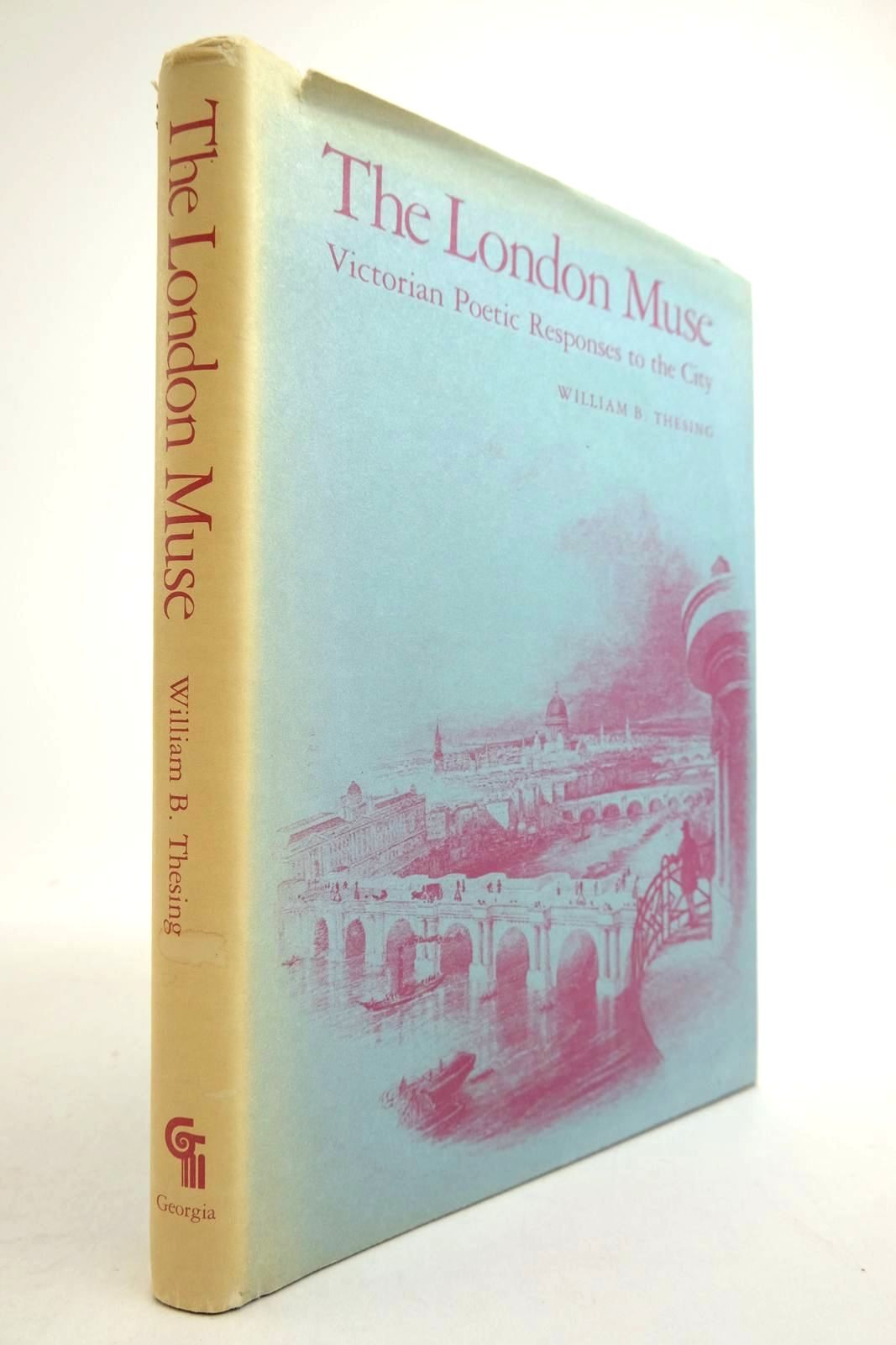 Photo of THE LONDON MUSE VICTORIAN POETIC RESPONSES TO THE CITY- Stock Number: 2134290