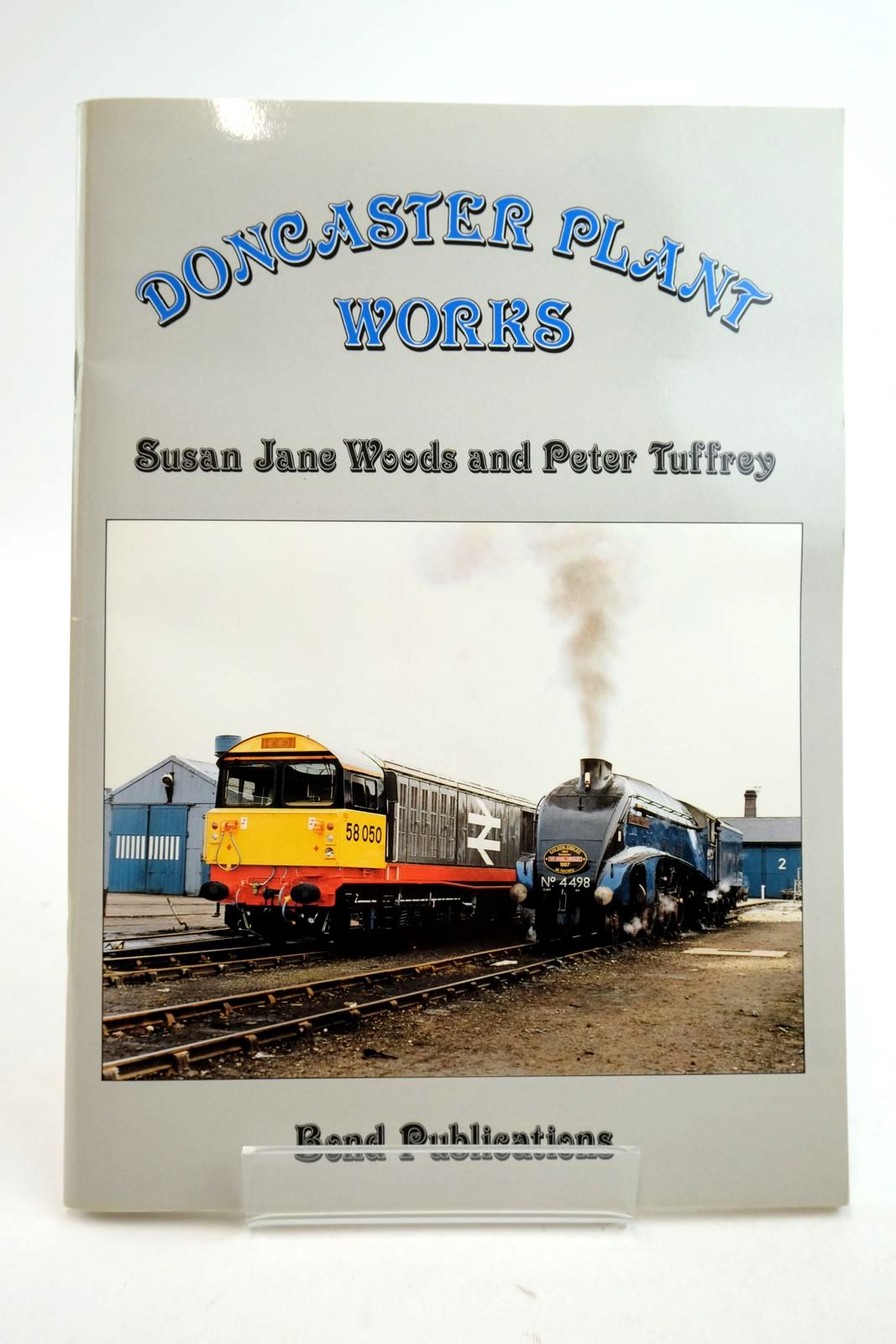 Photo of DONCASTER PLANT WORKS written by Woods, Susan Jane Tuffrey, Peter published by Bond Publications (STOCK CODE: 2134509)  for sale by Stella & Rose's Books