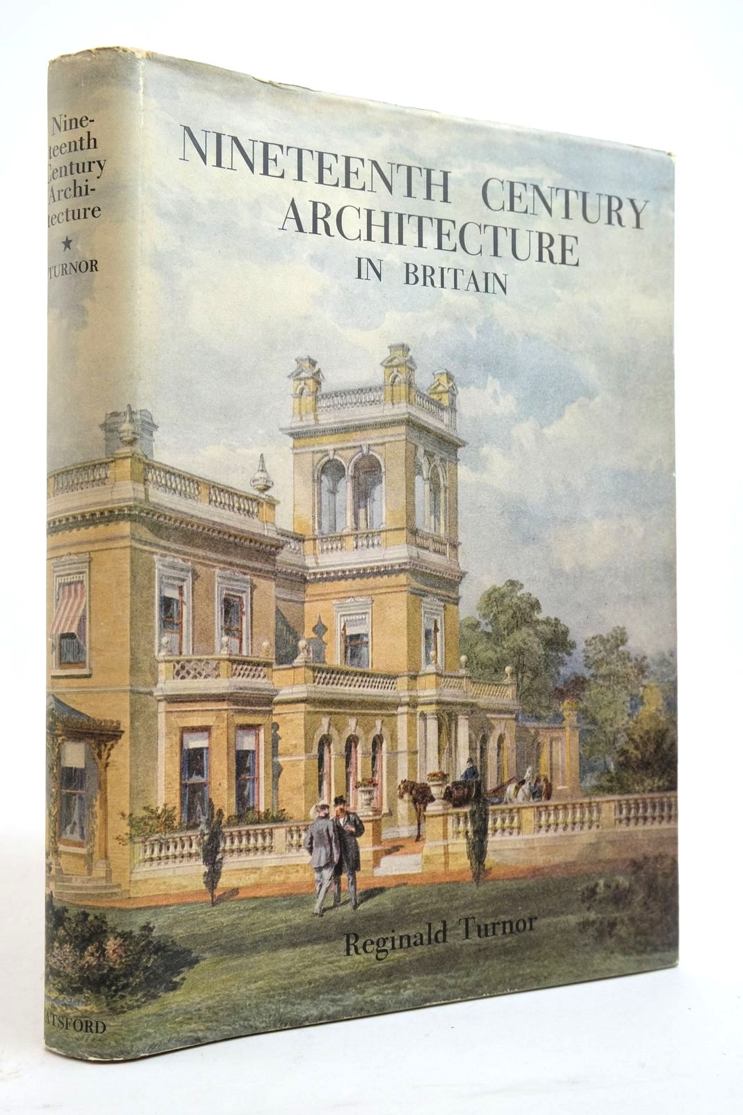 Photo of NINETEENTH CENTURY ARCHITECTURE IN BRITAIN written by Turnor, Reginald published by B.T. Batsford (STOCK CODE: 2134702)  for sale by Stella & Rose's Books