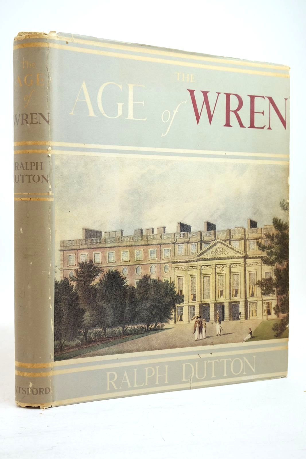 Photo of THE AGE OF WREN written by Dutton, Ralph published by B.T. Batsford Ltd. (STOCK CODE: 2134770)  for sale by Stella & Rose's Books