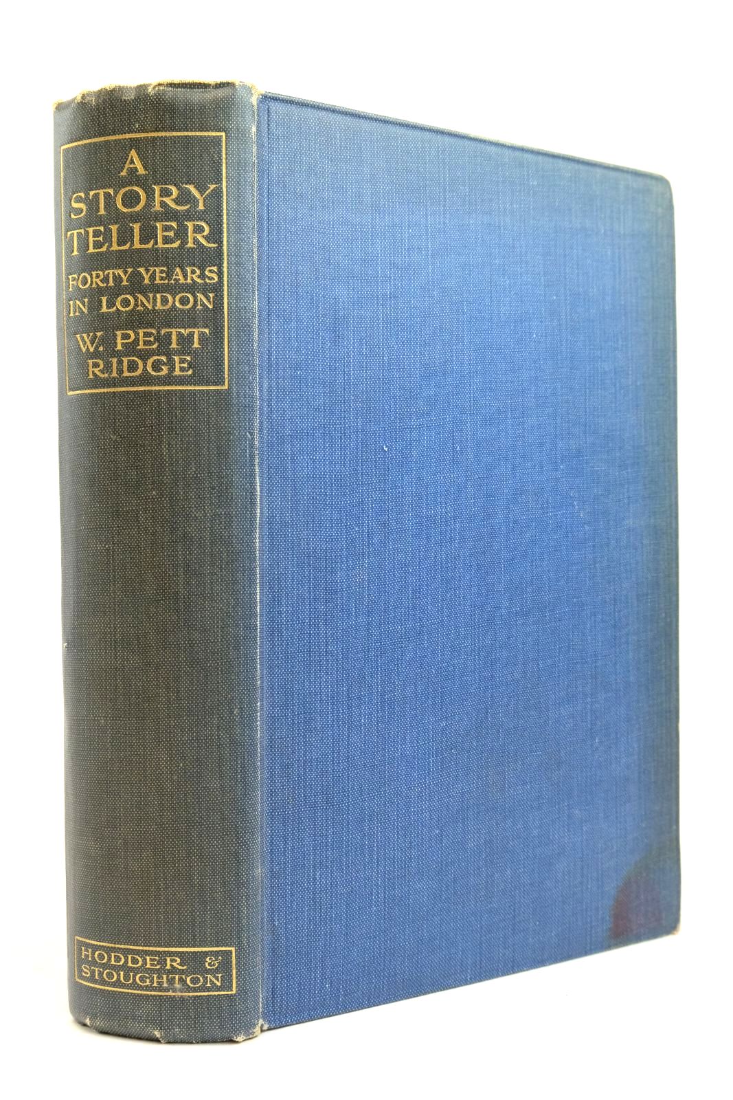 Photo of A STORY TELLER FORTY YEARS IN LONDON written by Ridge, W. Pett published by Hodder &amp; Stoughton (STOCK CODE: 2134807)  for sale by Stella & Rose's Books