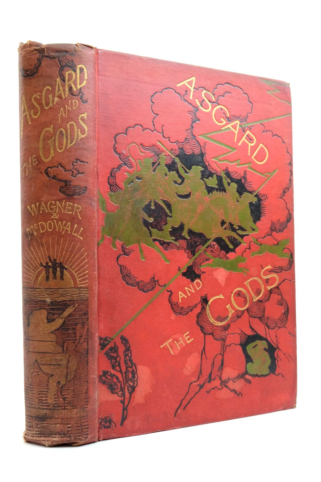 Asgard and The Gods: The Tales and Traditions of Our Northern Ancestors