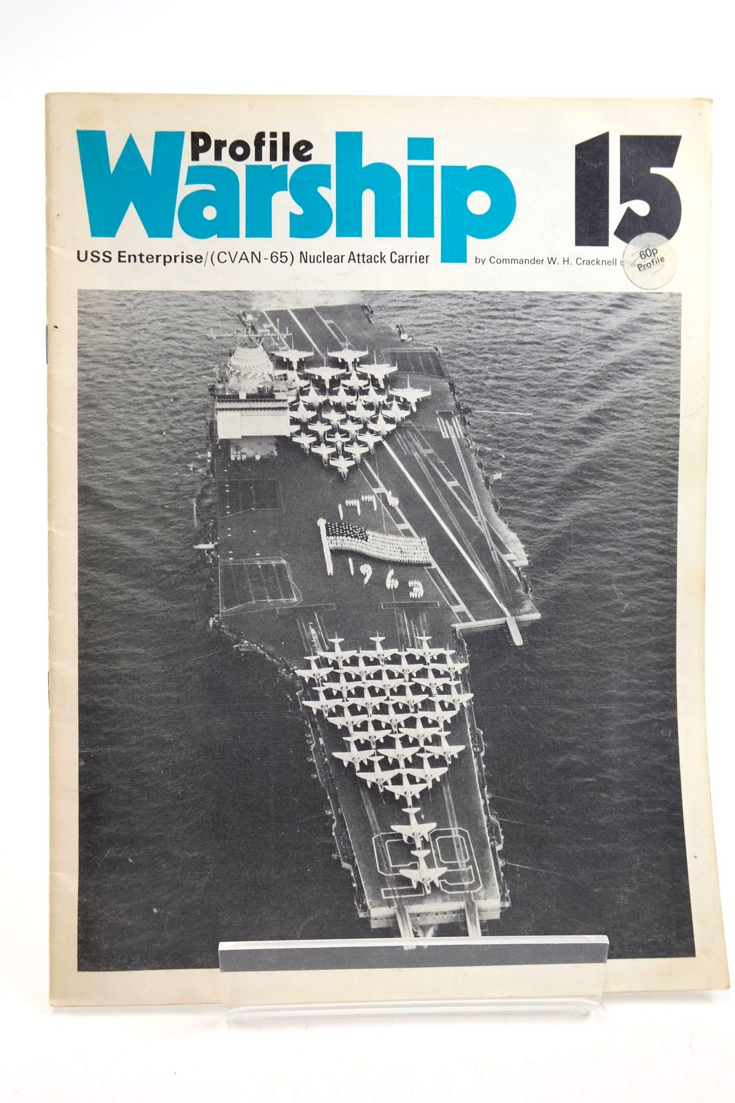 Photo of PROFILE WARSHIP 15: USS ENTERPRISE/(CVAN-65) NUCLEAR ATTACK CARRIER written by Cracknell, W.H. published by Profile Publications (STOCK CODE: 2134905)  for sale by Stella & Rose's Books