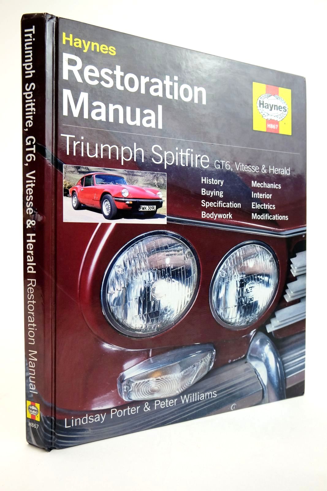 Photo of HAYNES RESTORATION MANUAL: TRIUMPH SPITFIRE GT6, VITESSE &amp; HERALD written by Porter, Lindsay Williams, Peter published by Haynes (STOCK CODE: 2134994)  for sale by Stella & Rose's Books