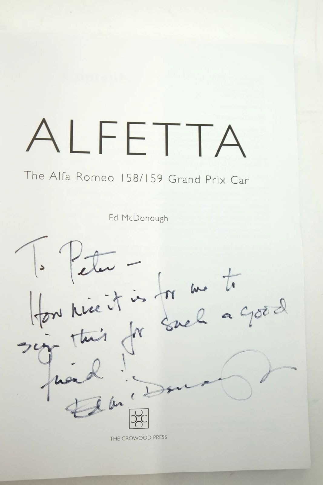 Photo of ALFETTA: THE ALFA ROMEO 158/159 GRAND PRIX CAR written by McDonough, Ed. published by The Crowood Press (STOCK CODE: 2135128)  for sale by Stella & Rose's Books