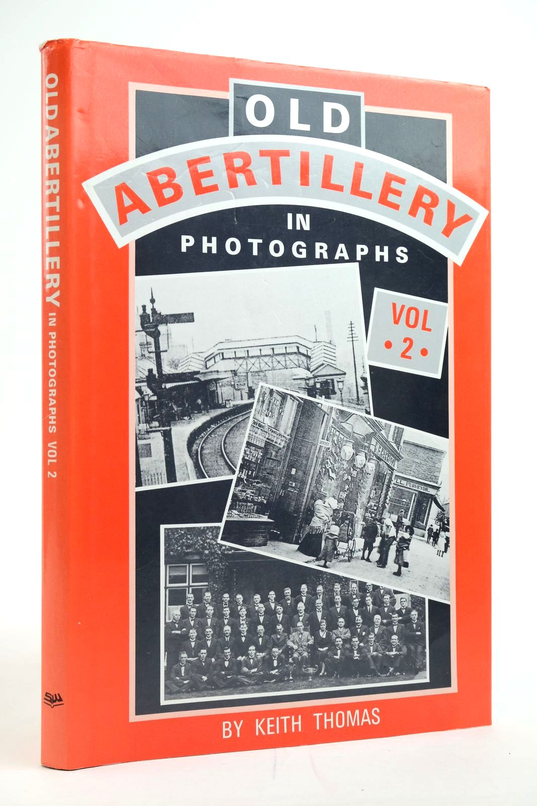 Photo of OLD ABERTILLERY IN PHOTOGRAPHS VOL 2 written by Thomas, Keith published by Stewart Williams (STOCK CODE: 2135282)  for sale by Stella & Rose's Books