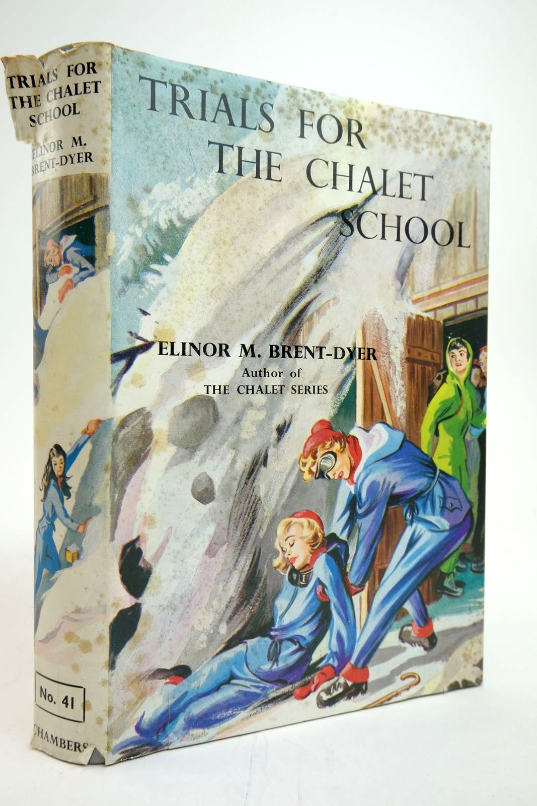 Stella & Rose's Books TRIALS FOR THE CHALET SCHOOL Written By Elinor