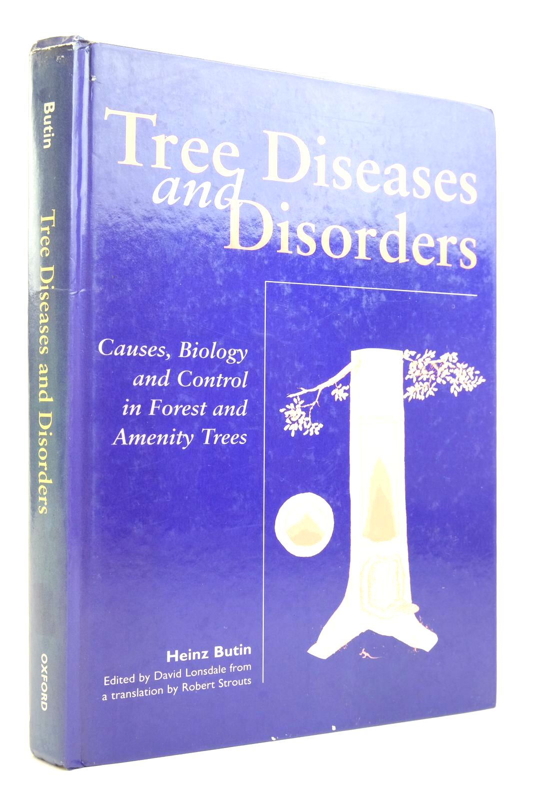 Photo of TREE DISEASES AND DISORDERS: CAUSES, BIOLOGY, AND CONTROL IN FOREST AND AMENITY TREES written by Butin, Heinz Lonsdale, David published by Oxford University Press (STOCK CODE: 2135351)  for sale by Stella & Rose's Books