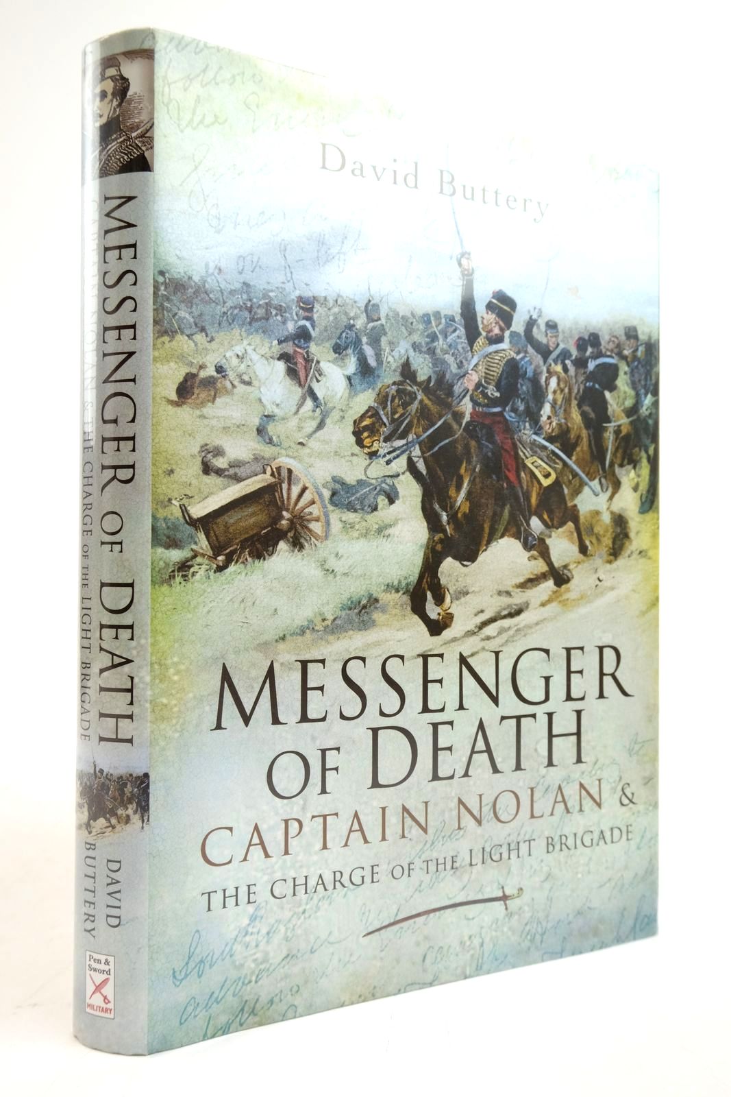 Stella & Rose's Books MESSENGER OF DEATH CAPTAIN NOLAN AND THE CHARGE