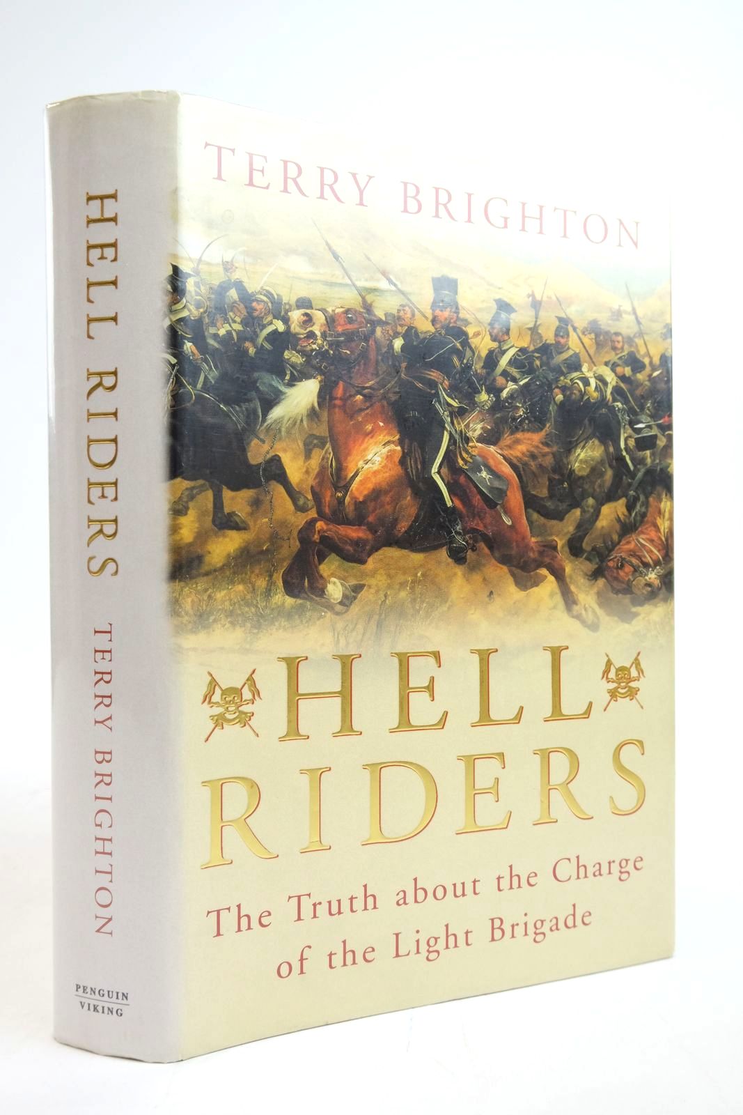 Stella & Rose's Books HELL RIDERS THE TRUTH ABOUT THE CHARGE OF THE