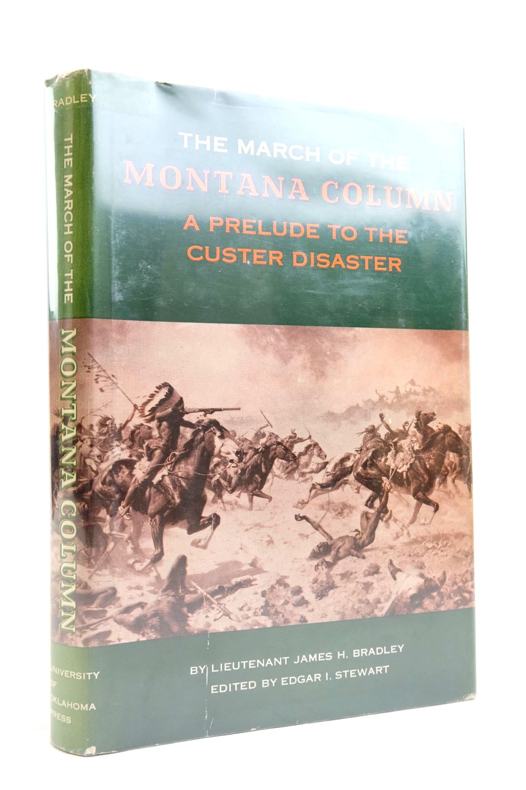 Photo of THE MARCH OF THE MONTANA COLUMN written by Bradley, James H. Stewart, Edgar I. published by University of Oklahoma Press (STOCK CODE: 2135387)  for sale by Stella & Rose's Books