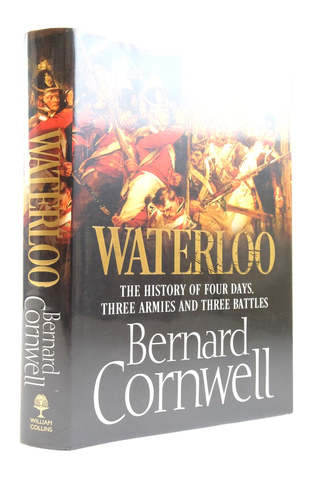 Photo of WATERLOO THE HISTORY OF FOUR DAYS, THREE ARMIES AND THREE BATTLES written by Cornwell, Bernard published by William Collins (STOCK CODE: 2135388)  for sale by Stella & Rose's Books